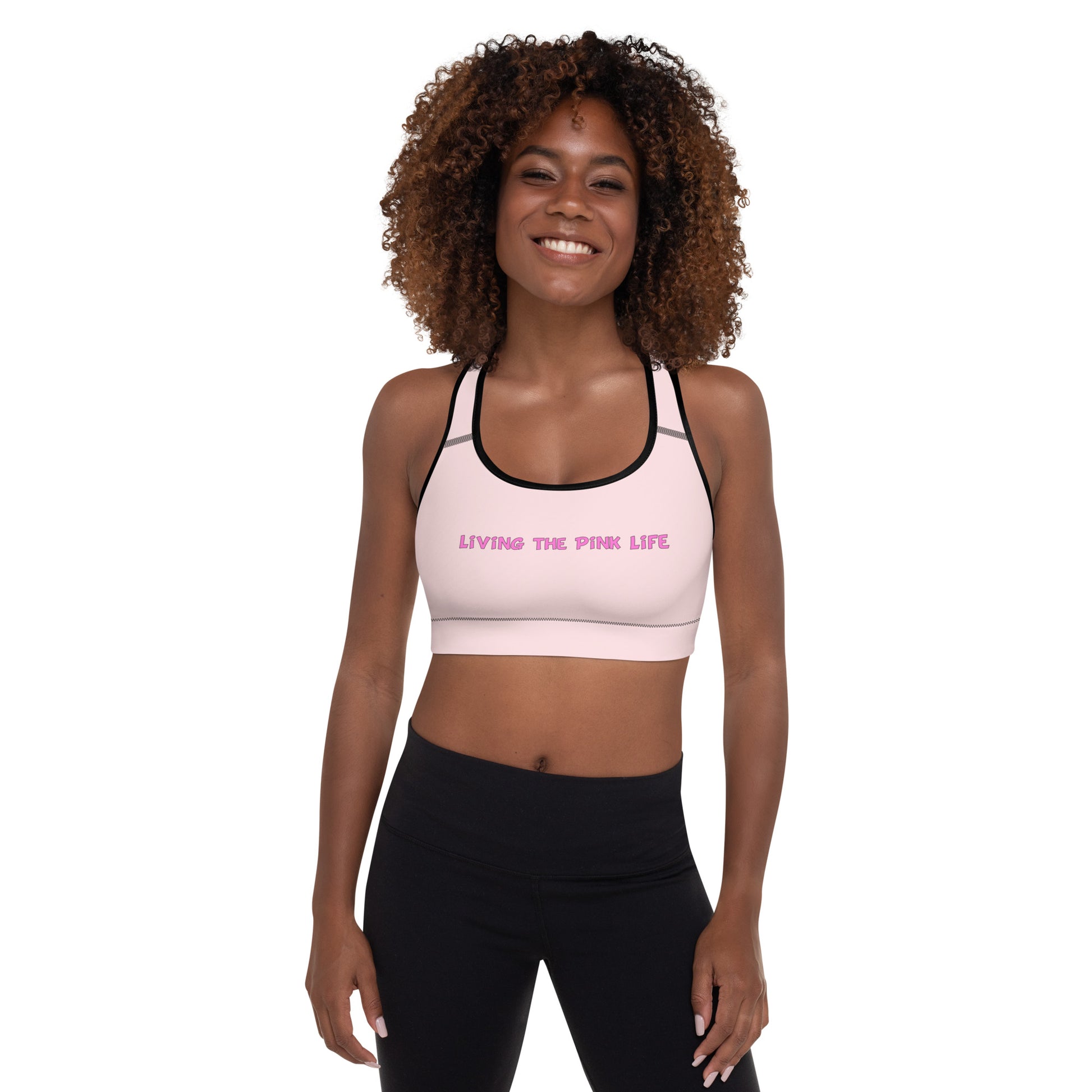 Padded Sports Bra - "Living the Pink Life" - #pink - DocDink.com