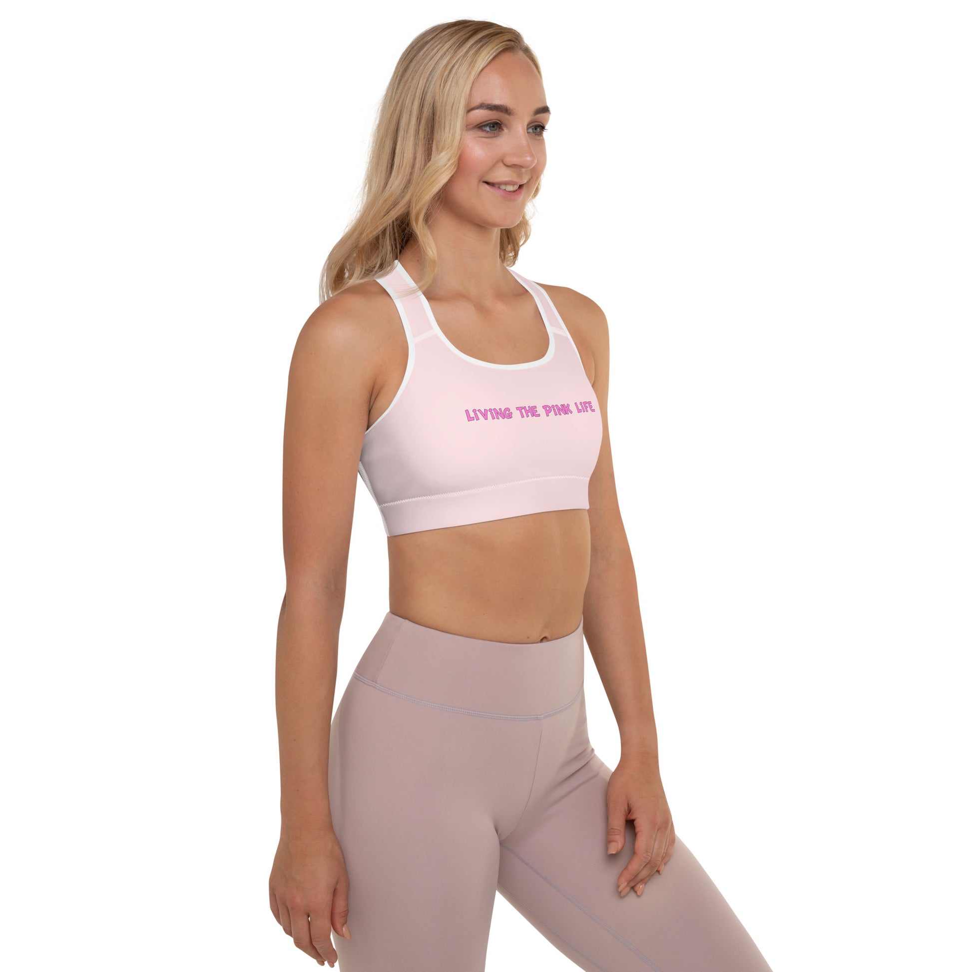 Padded Sports Bra - "Living the Pink Life" - #pink - DocDink.com