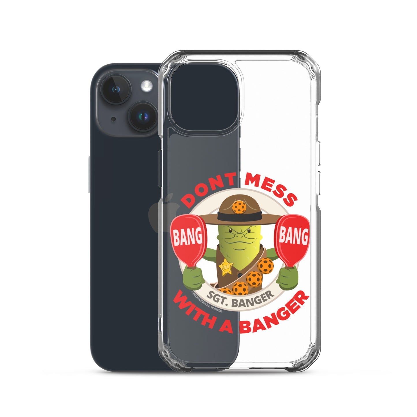 Pickleball iPhone® Case - "Don't Mess with a Banger"