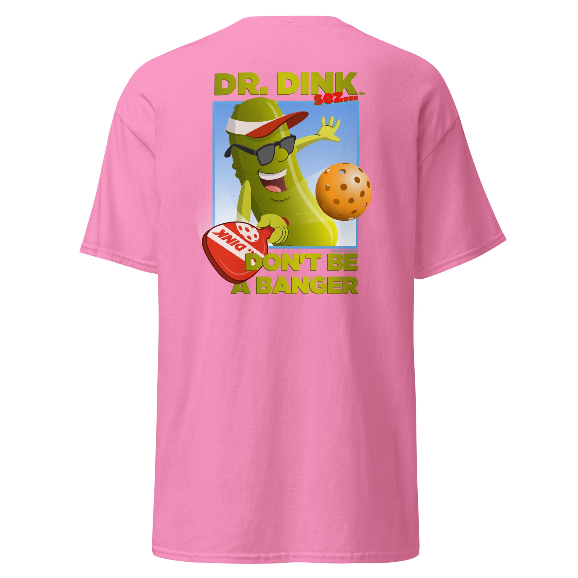 100% Cotton Pickleball T-Shirt - "Don't be a Banger" with pocket logo - DocDink.com