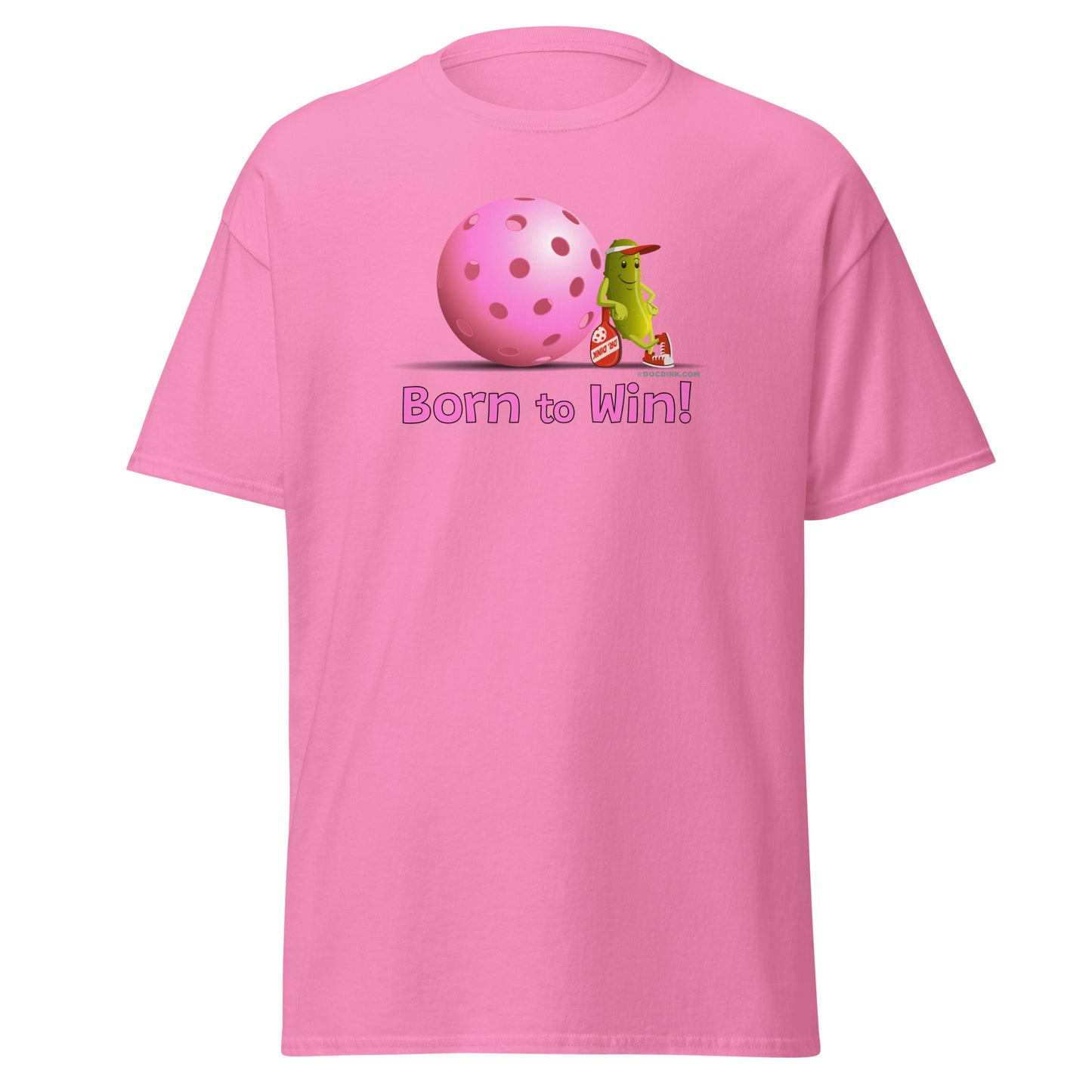 100% Cotton Pickleball T-Shirt - Resting Pickleball - "Born to Win" #pink - DocDink.com