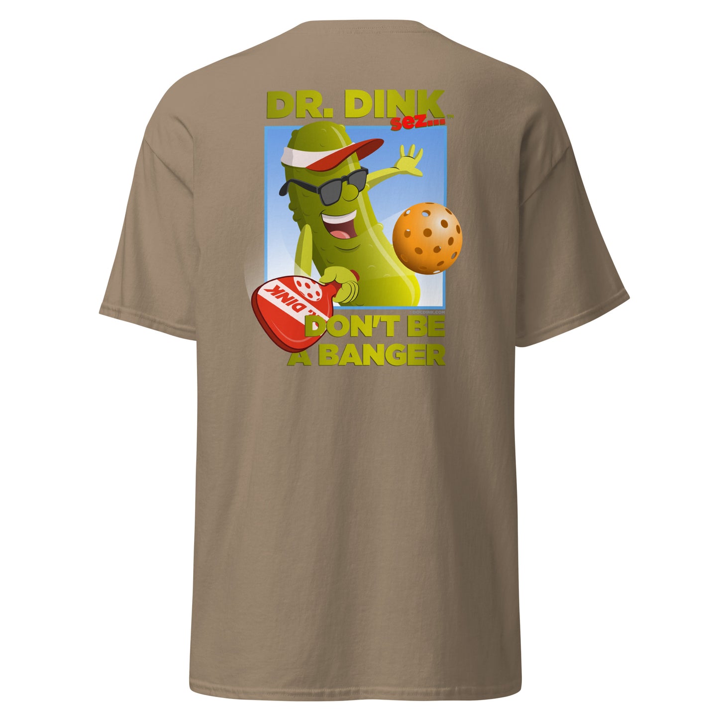 100% Cotton Pickleball T-Shirt - "Don't be a Banger" with pocket logo - DocDink.com