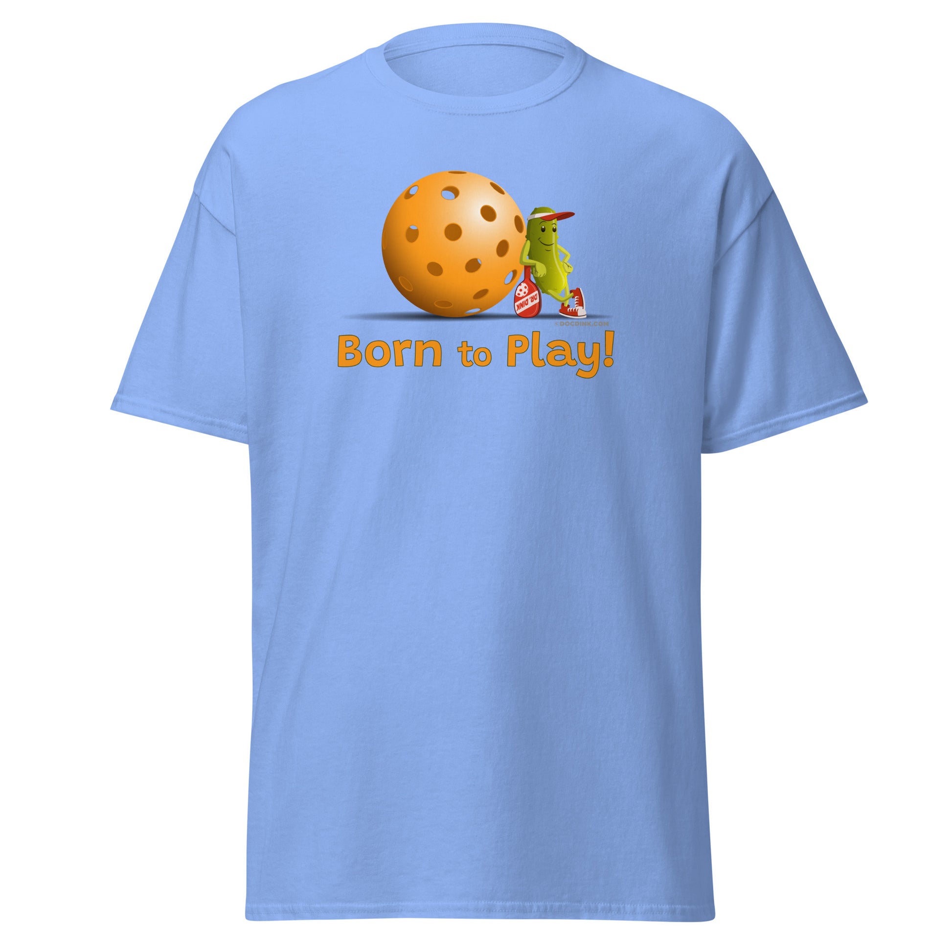 100% Cotton Pickleball T-Shirt - Resting Pickleball - "Born to Play" - DocDink.com