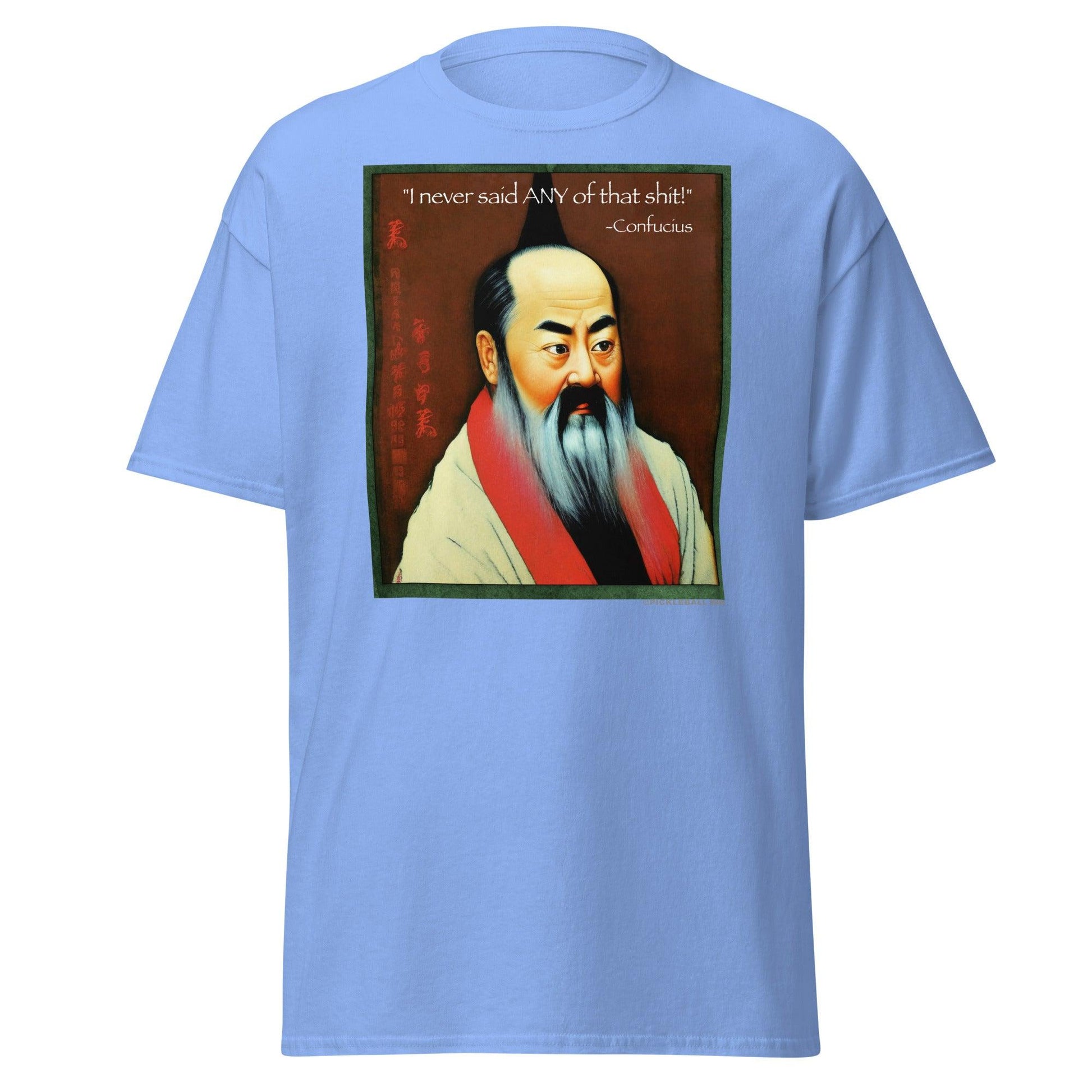 100% Cotton T-Shirt - Confucius says - DocDink.com