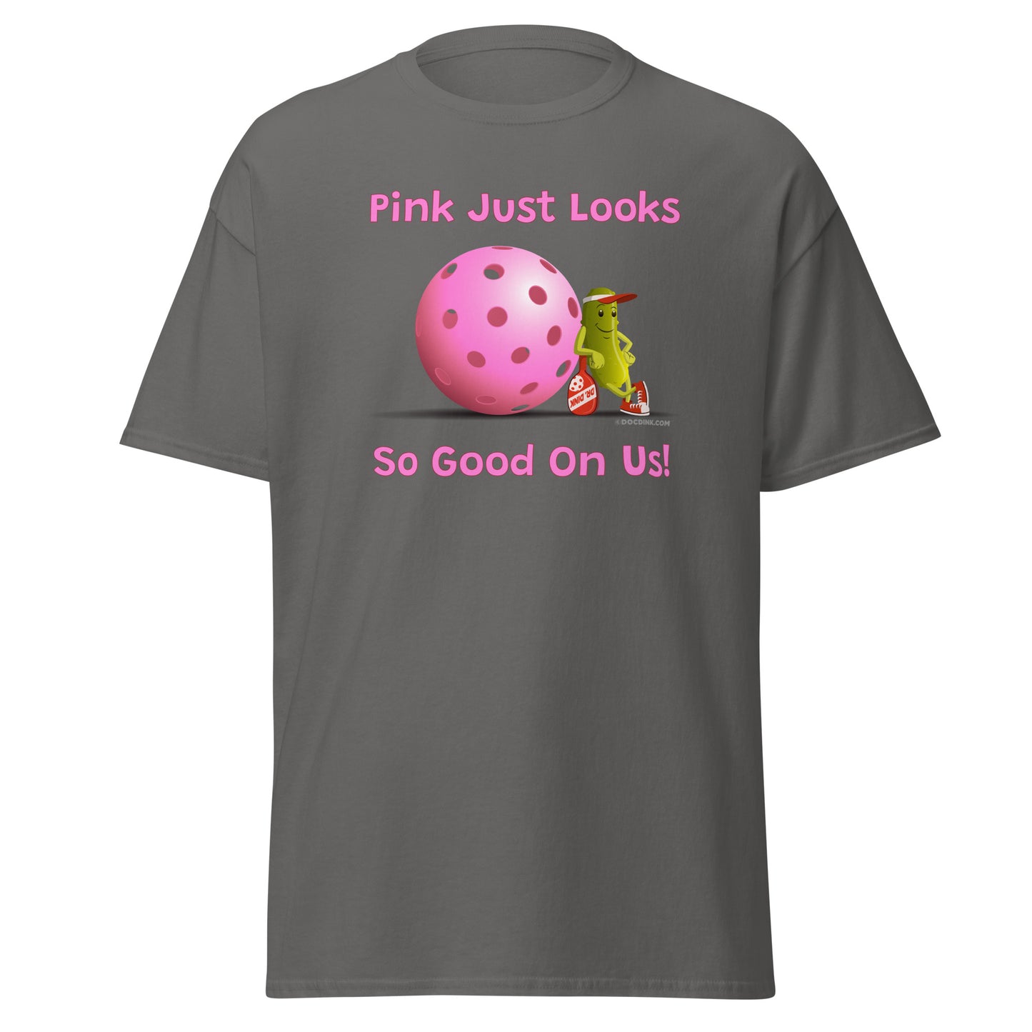 100% Cotton Pickleball T-Shirt - Resting Pickleball - "Pink Looks So Good..." #pink - DocDink.com