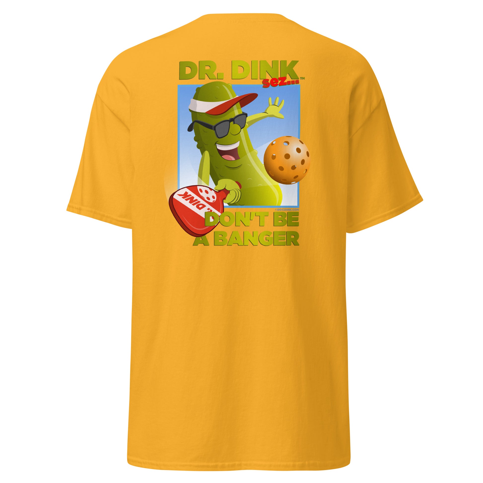 100% Cotton Pickleball T-Shirt - "Don't be a Banger" with pocket logo - DocDink.com