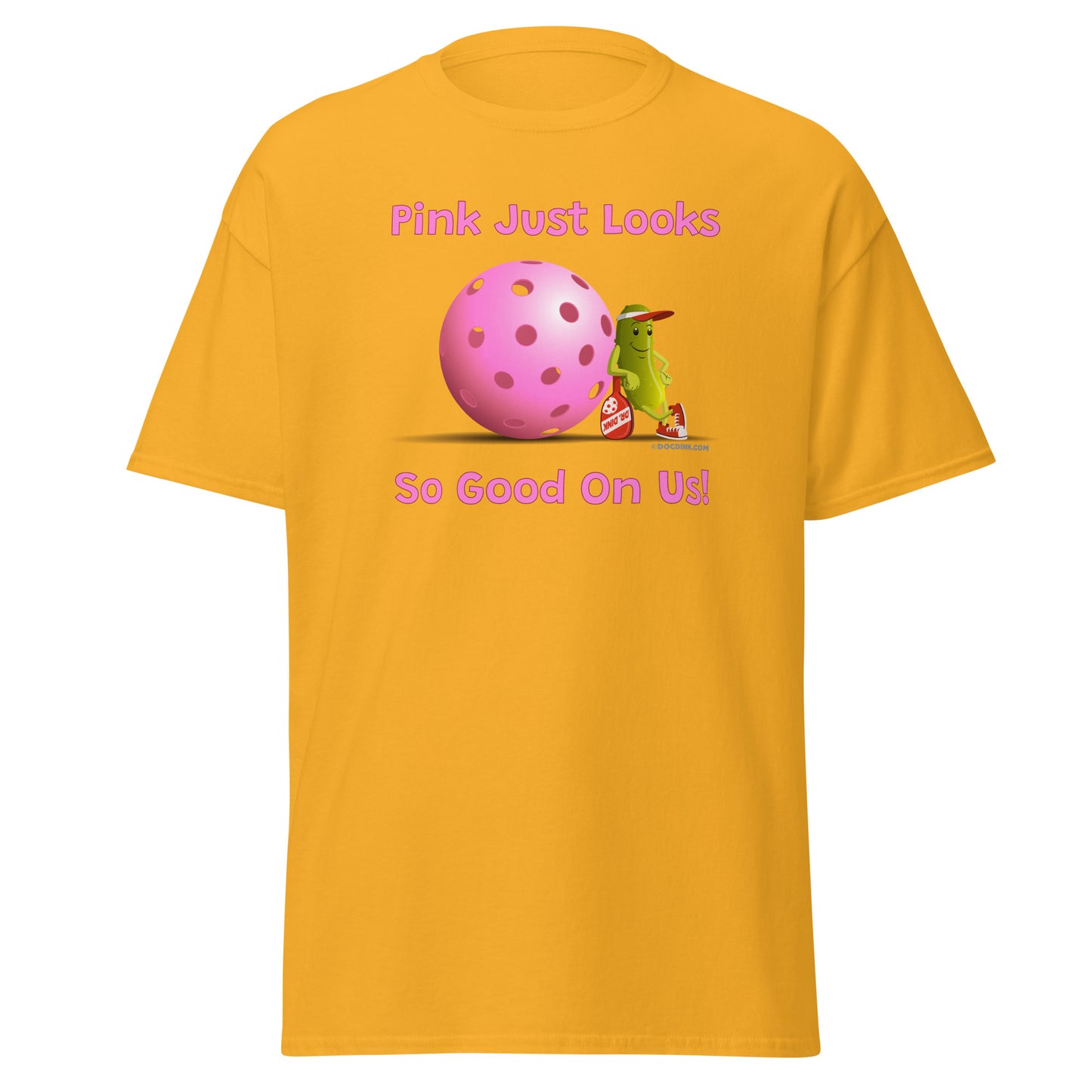 100% Cotton Pickleball T-Shirt - Resting Pickleball - "Pink Looks So Good..." #pink - DocDink.com