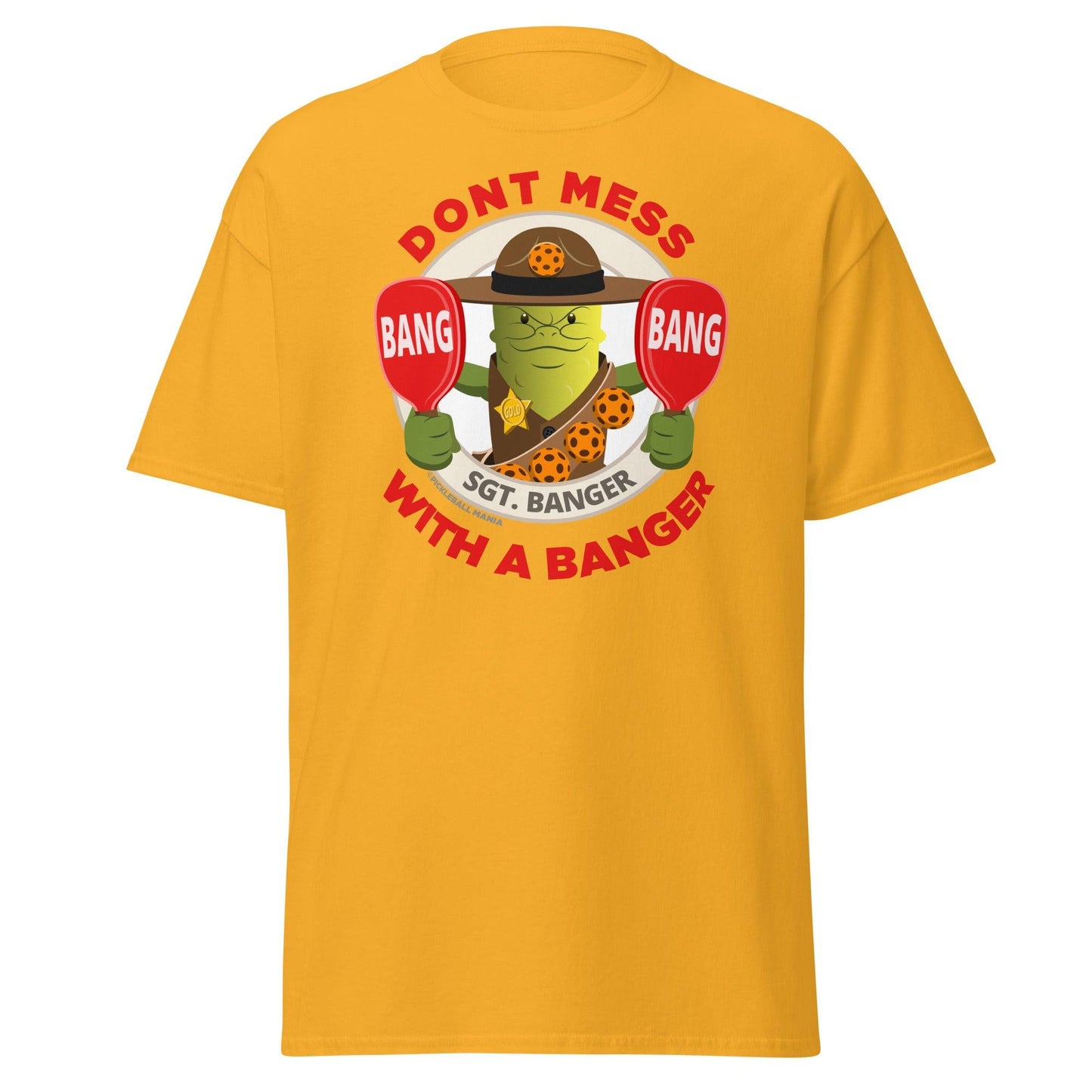 100% Cotton Pickleball T-Shirt - "Don't Mess with a Banger" - DocDink.com