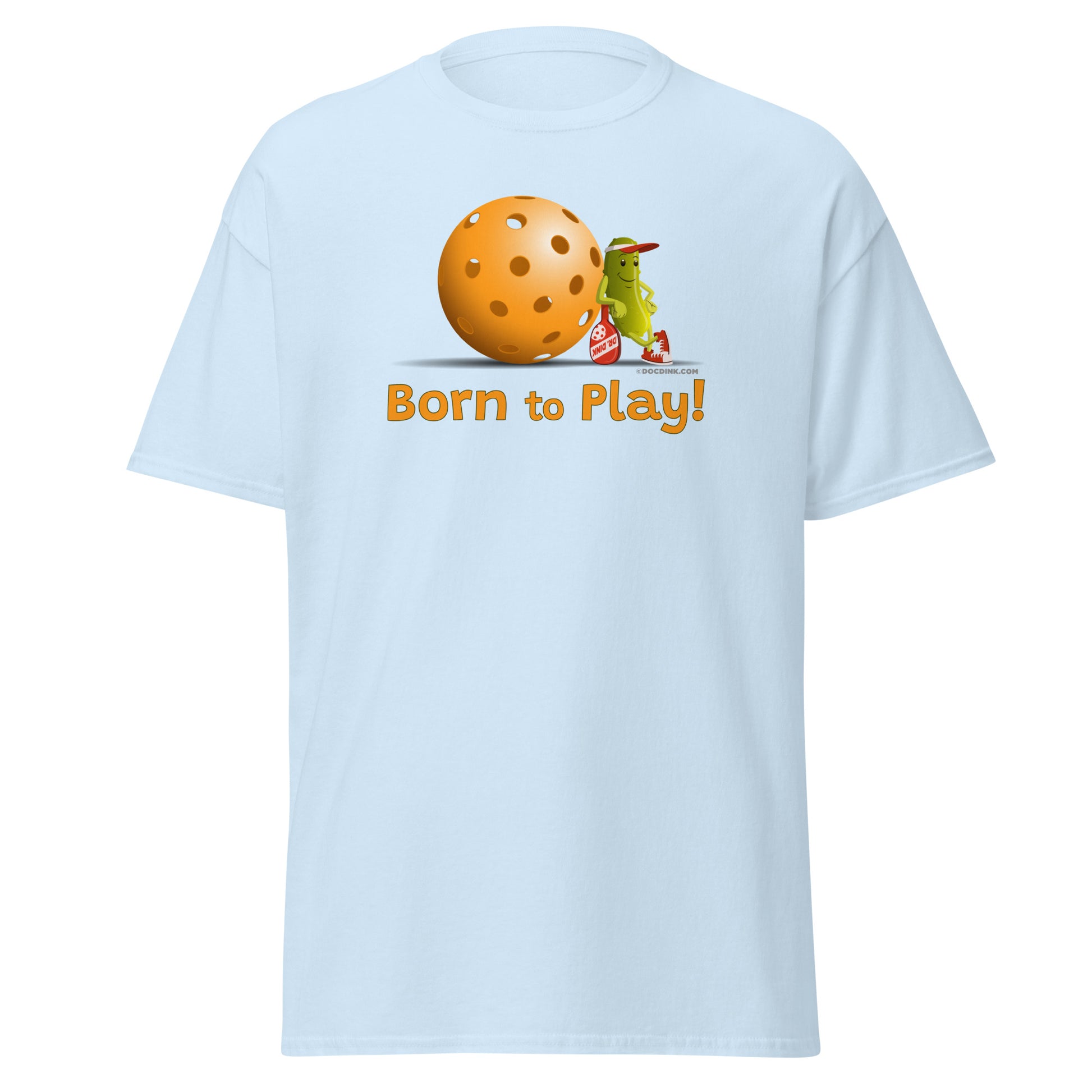 100% Cotton Pickleball T-Shirt - Resting Pickleball - "Born to Play" - DocDink.com