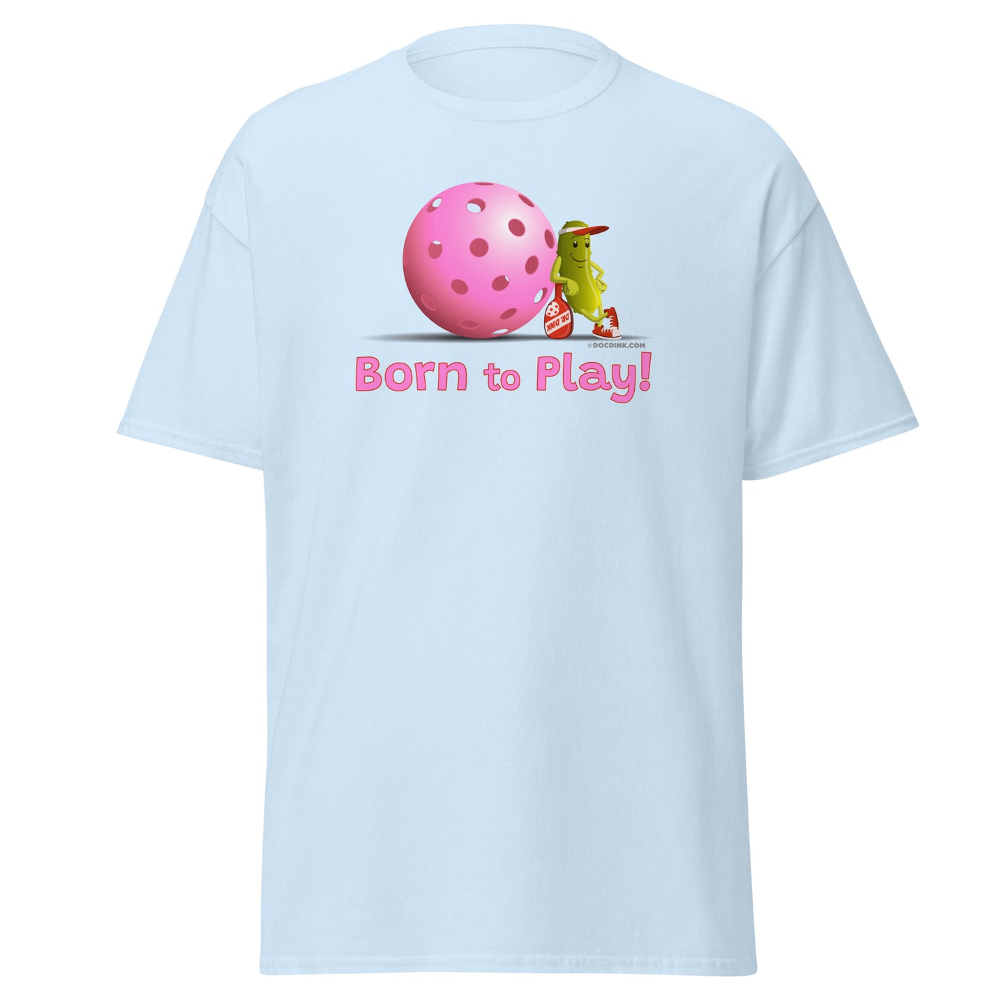 100% Cotton Pickleball T-Shirt - Resting Pickleball - "Born to Play" #pink - DocDink.com