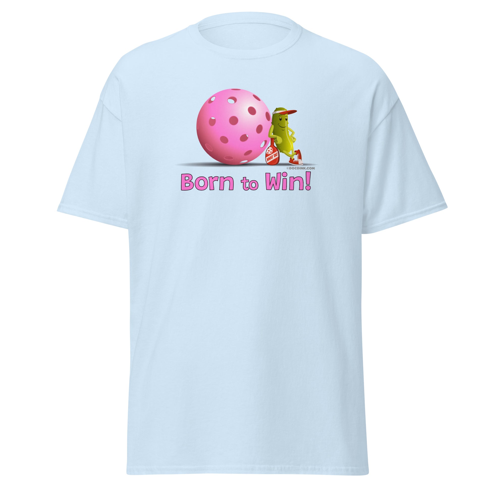 100% Cotton Pickleball T-Shirt - Resting Pickleball - "Born to Win" #pink - DocDink.com