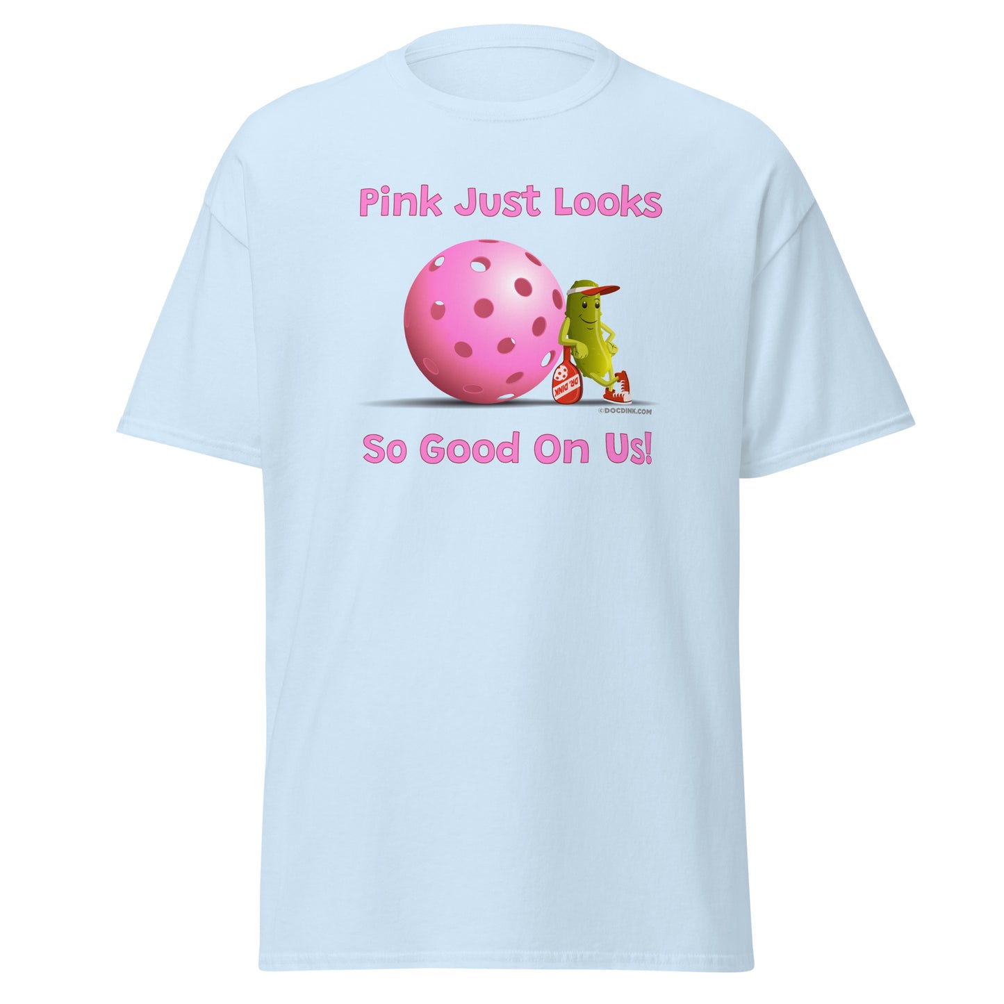 100% Cotton Pickleball T-Shirt - Resting Pickleball - "Pink Looks So Good..." #pink - DocDink.com