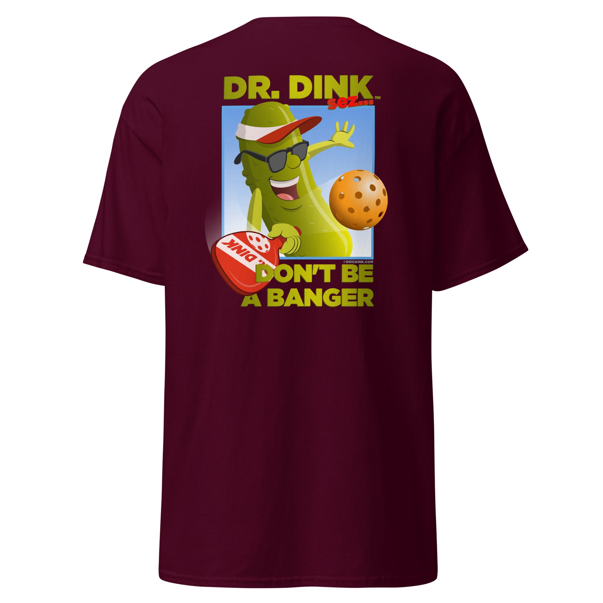 100% Cotton Pickleball T-Shirt - "Don't be a Banger" with pocket logo - DocDink.com