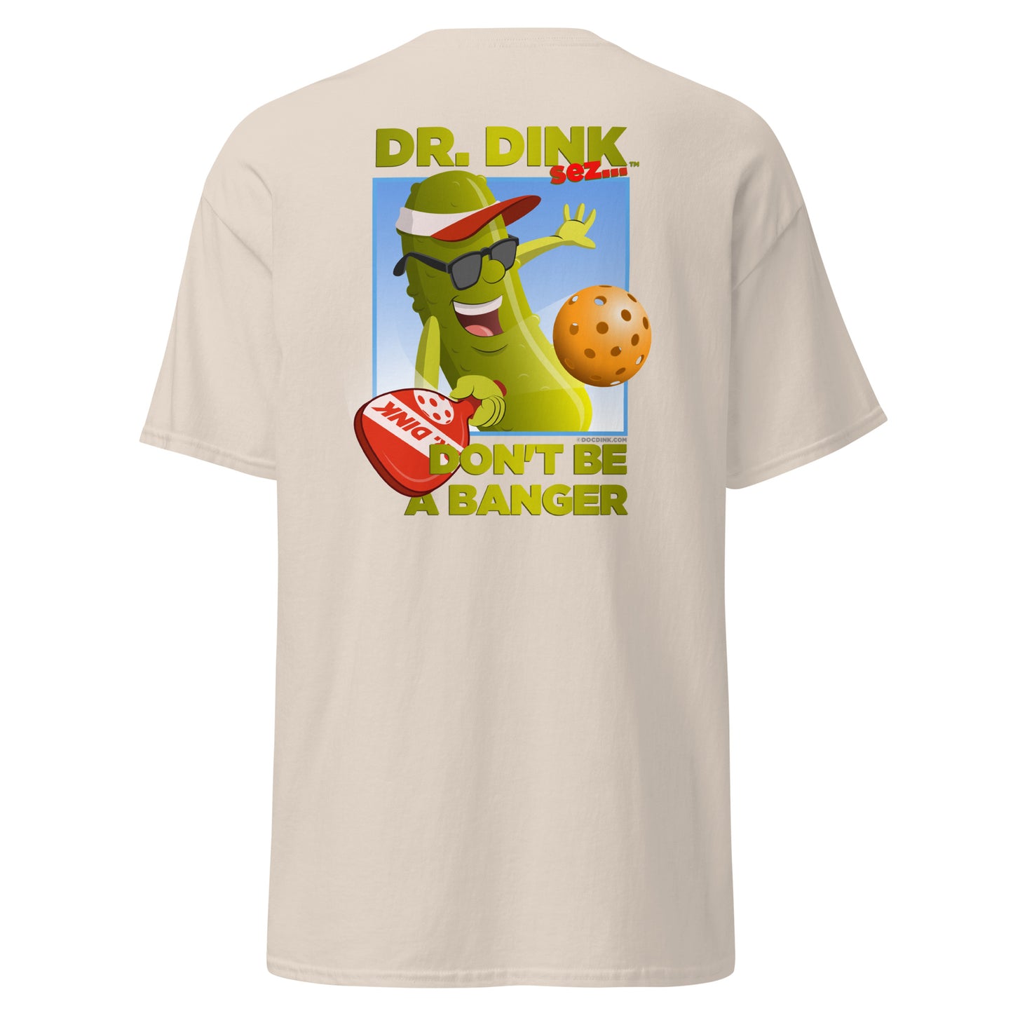 100% Cotton Pickleball T-Shirt - "Don't be a Banger" with pocket logo - DocDink.com