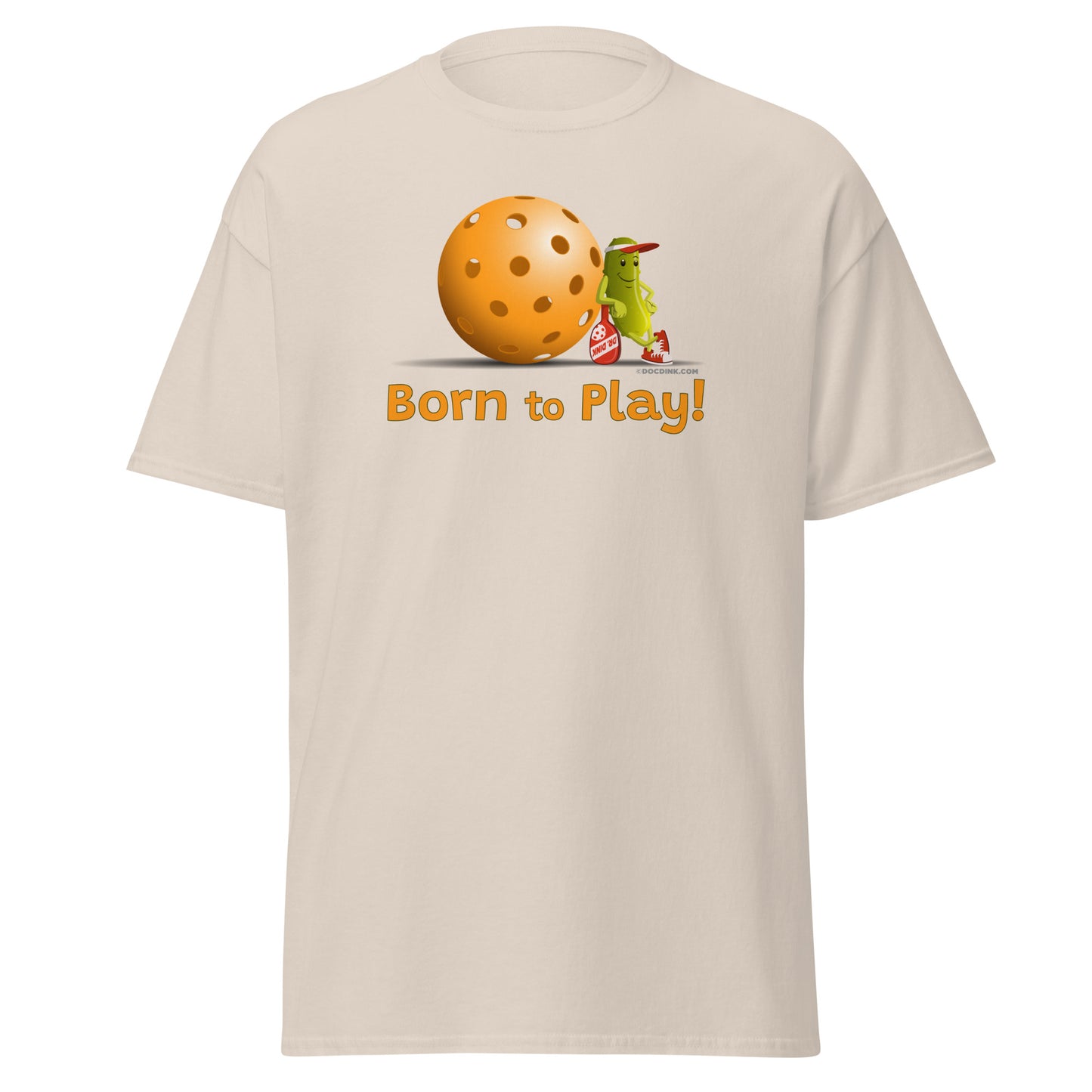 100% Cotton Pickleball T-Shirt - Resting Pickleball - "Born to Play" - DocDink.com