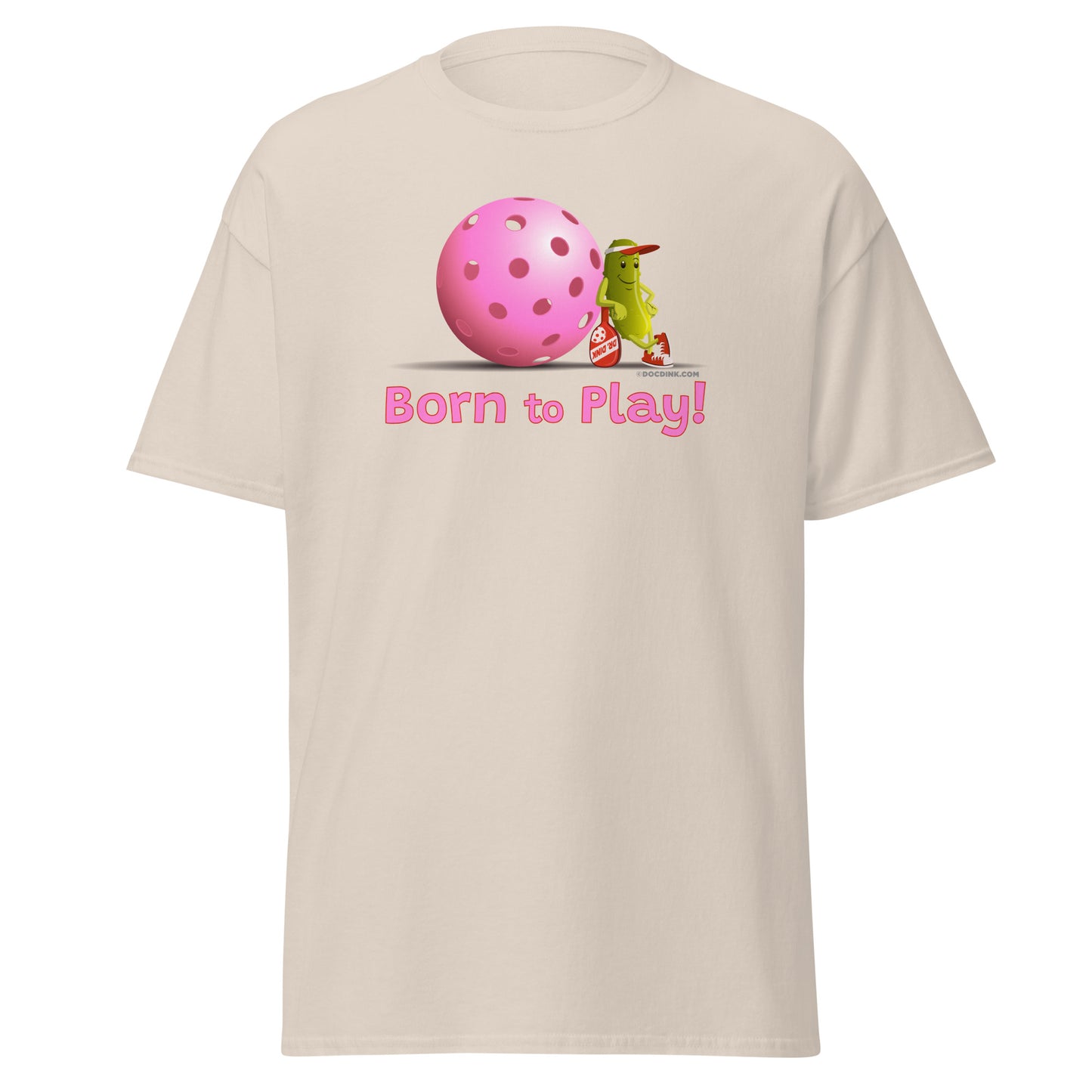 100% Cotton Pickleball T-Shirt - Resting Pickleball - "Born to Play" #pink - DocDink.com