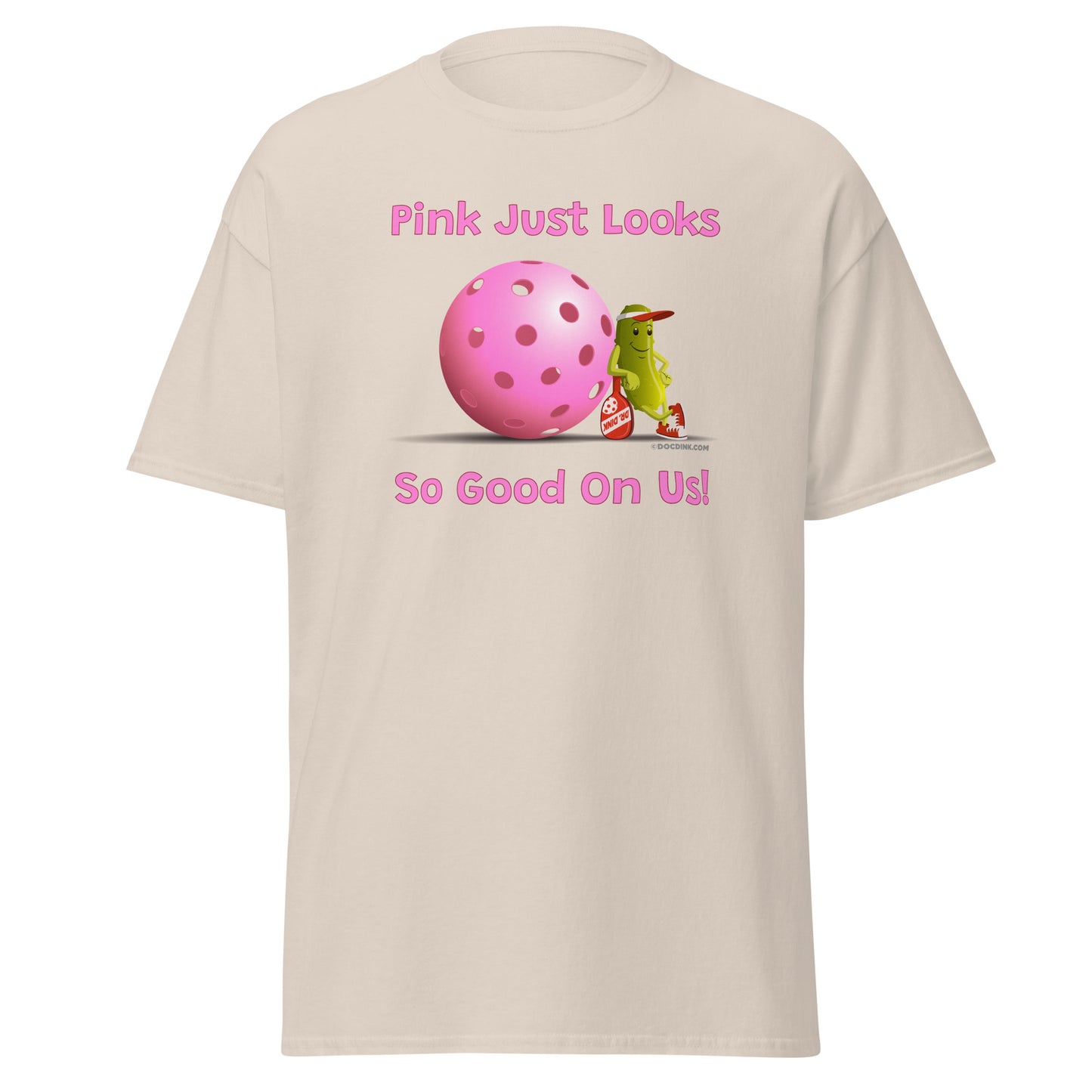 100% Cotton Pickleball T-Shirt - Resting Pickleball - "Pink Looks So Good..." #pink - DocDink.com