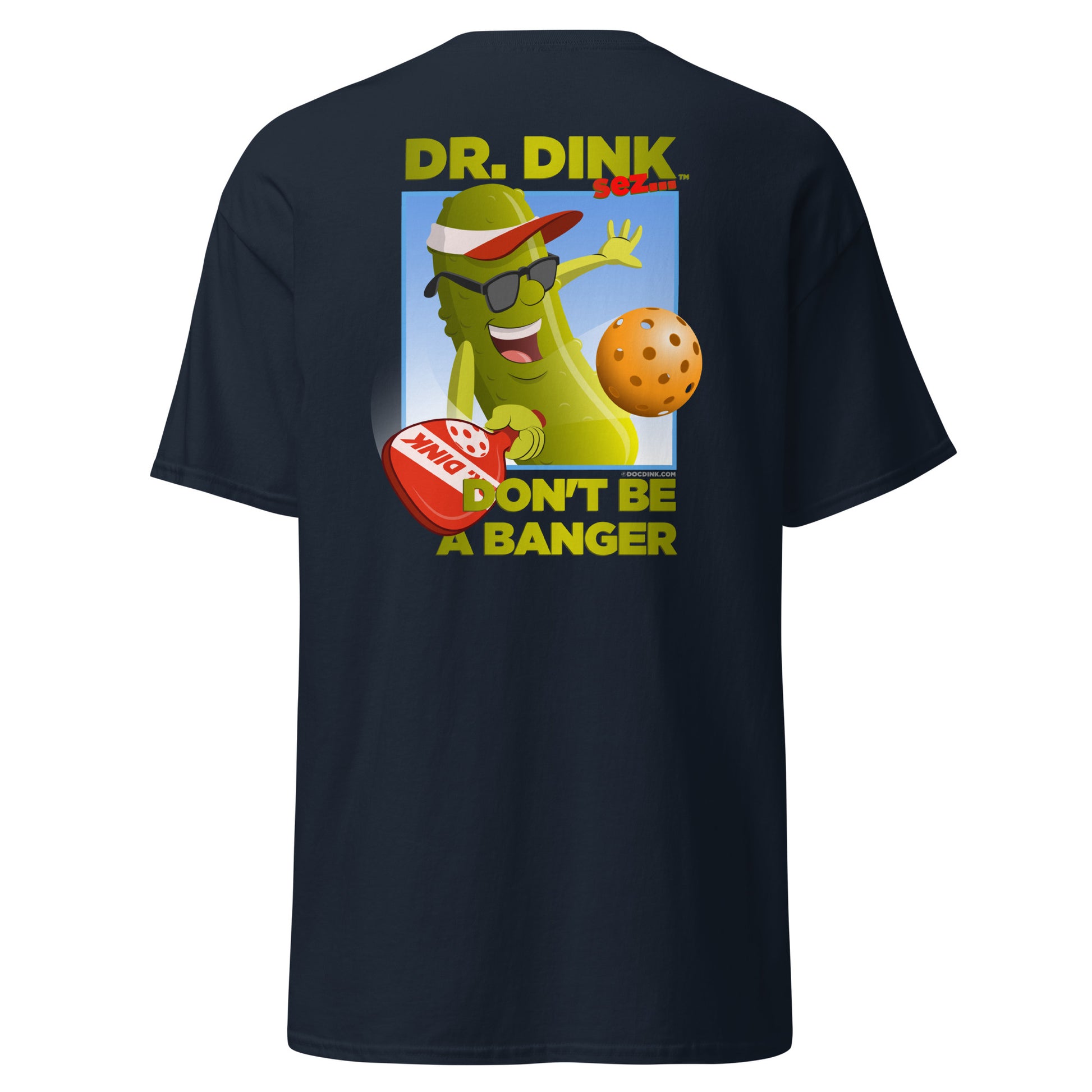 100% Cotton Pickleball T-Shirt - "Don't be a Banger" with pocket logo - DocDink.com