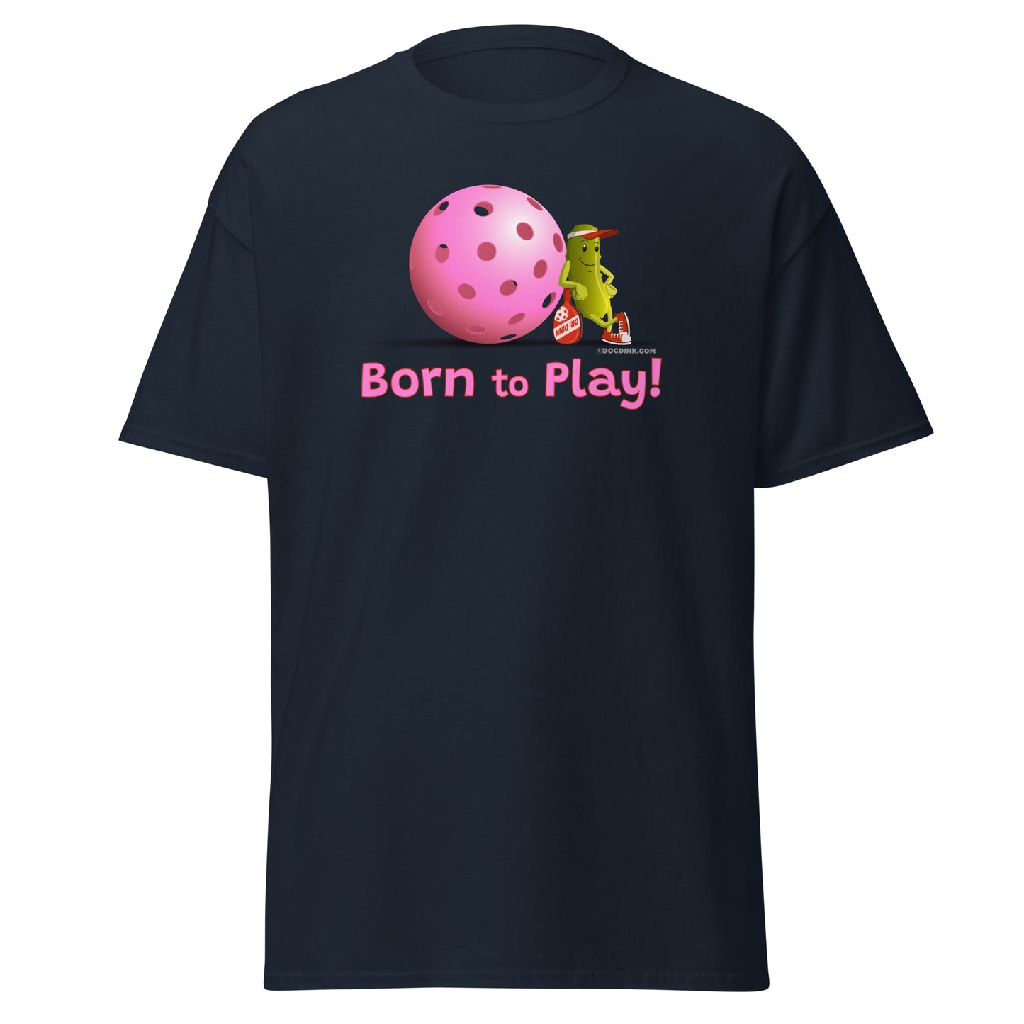 100% Cotton Pickleball T-Shirt - Resting Pickleball - "Born to Play" #pink - DocDink.com