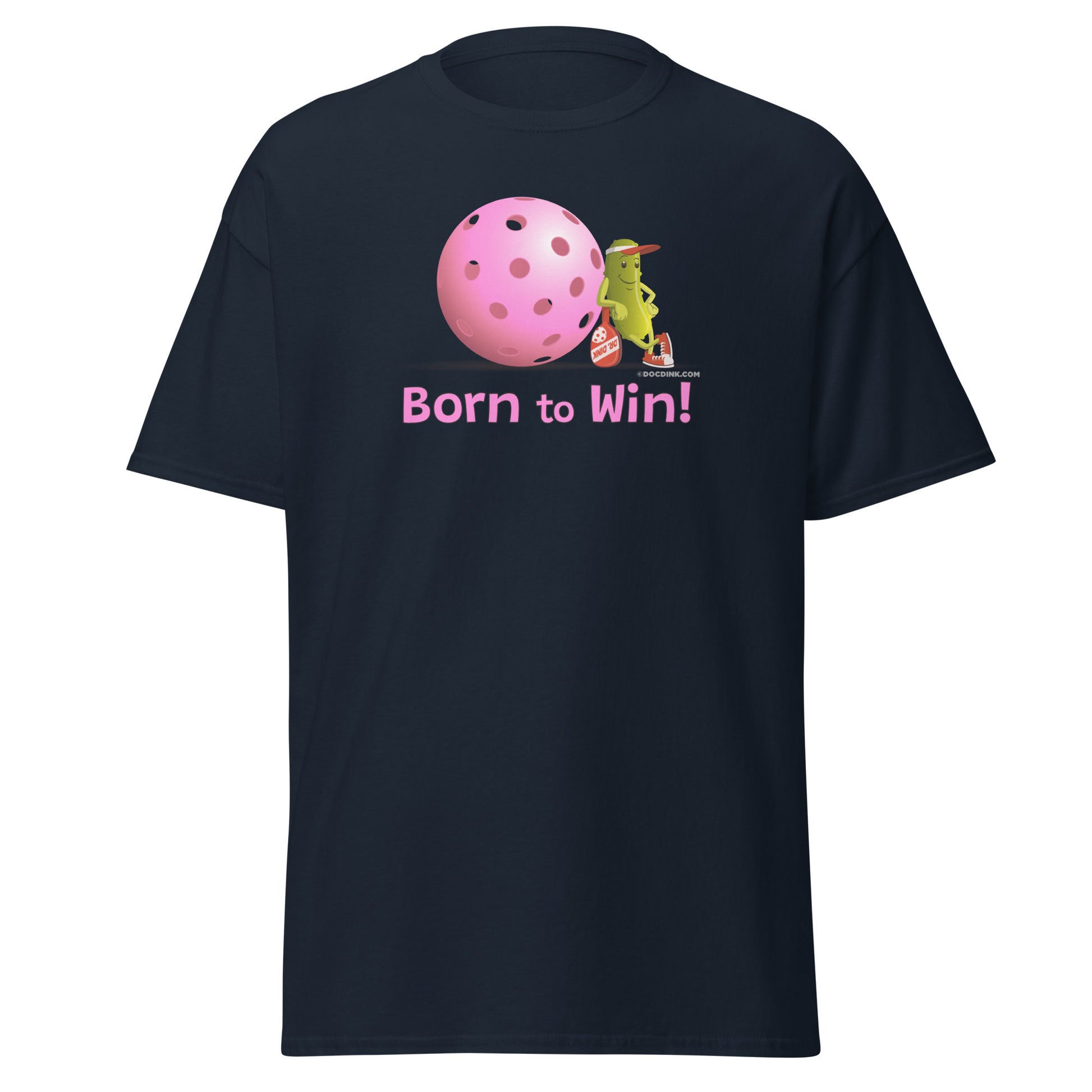 100% Cotton Pickleball T-Shirt - Resting Pickleball - "Born to Win" #pink - DocDink.com