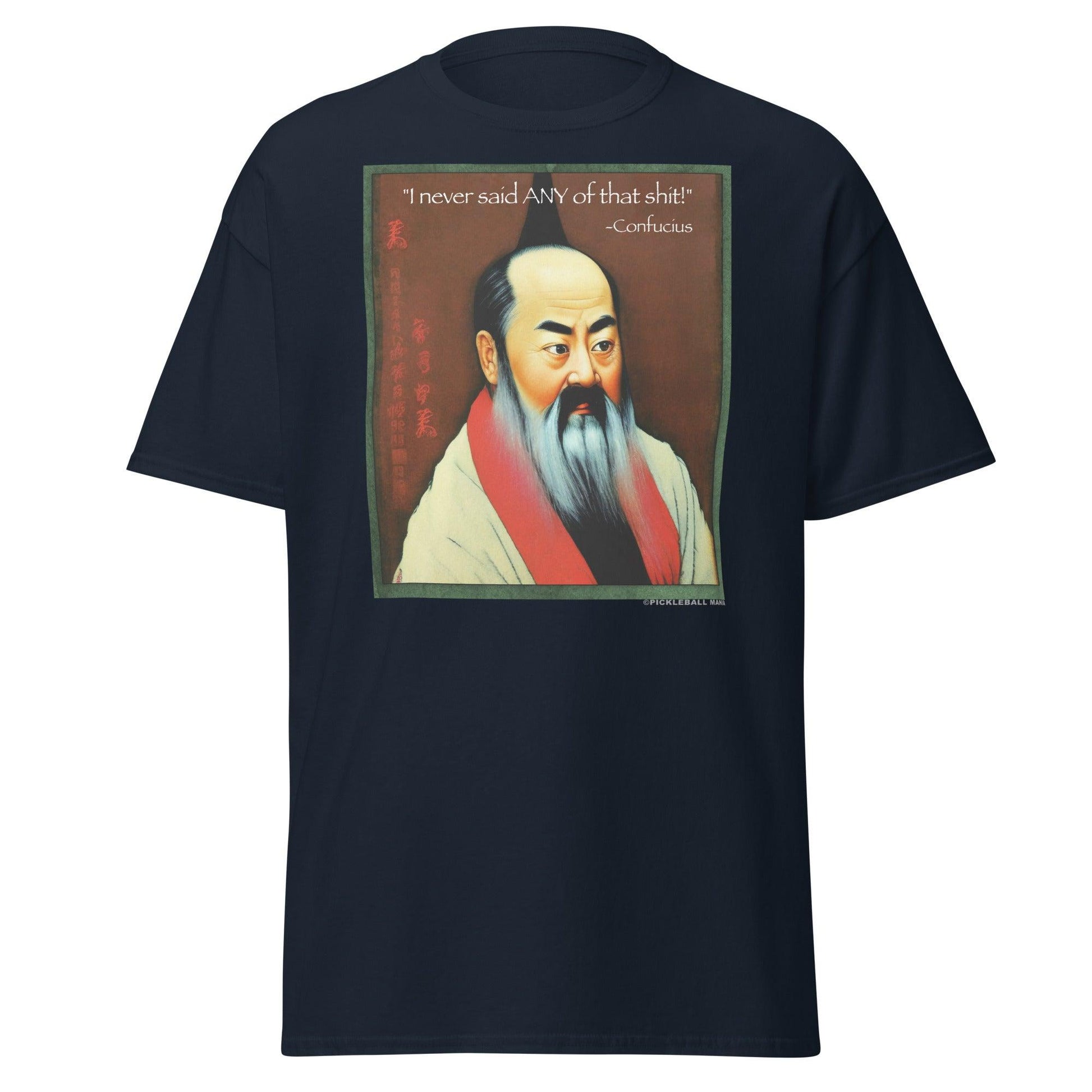 100% Cotton T-Shirt - Confucius says - DocDink.com