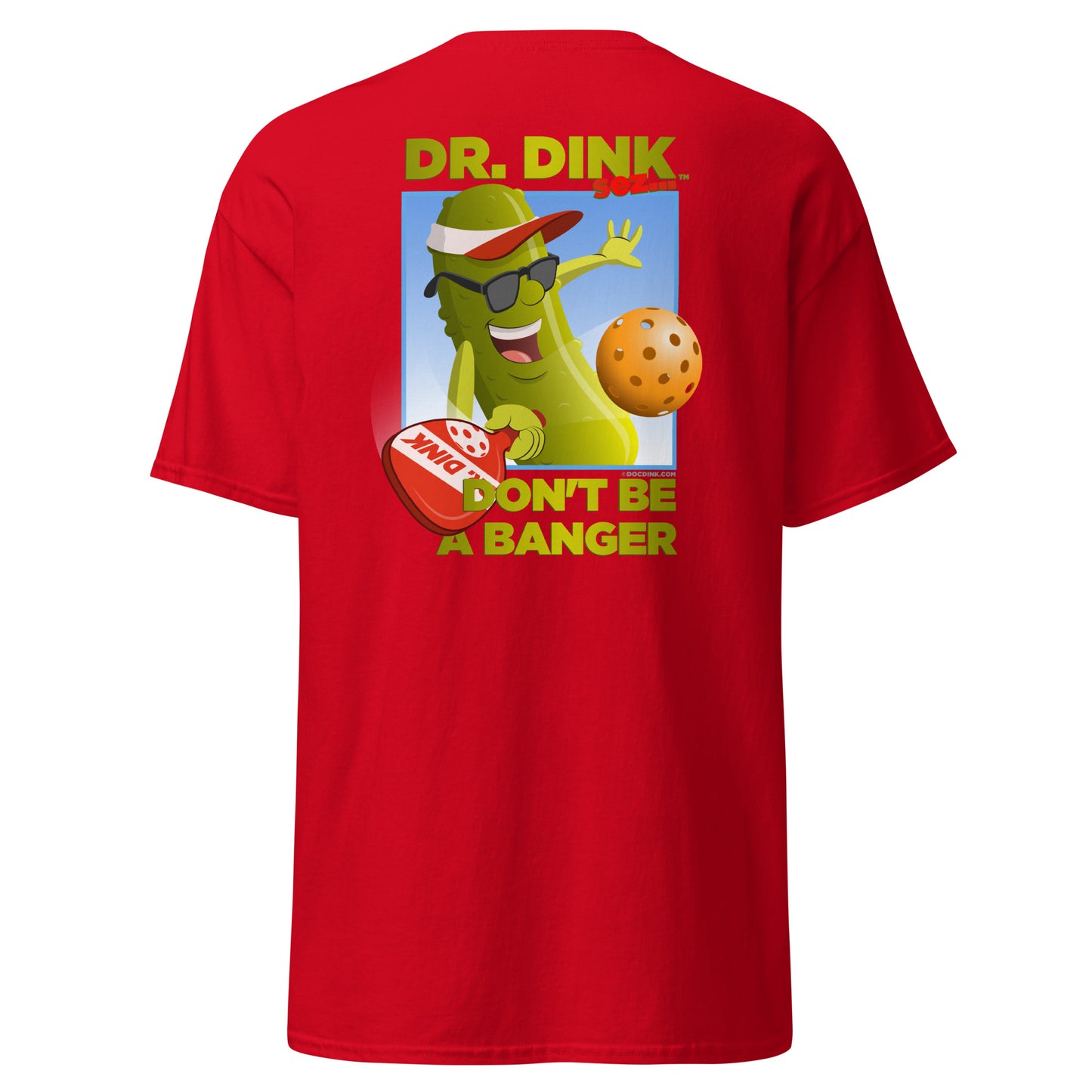 100% Cotton Pickleball T-Shirt - "Don't be a Banger" with pocket logo - DocDink.com