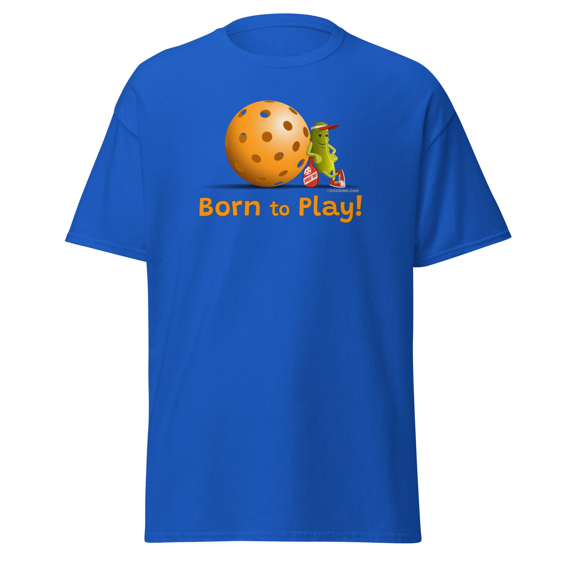 100% Cotton Pickleball T-Shirt - Resting Pickleball - "Born to Play" - DocDink.com