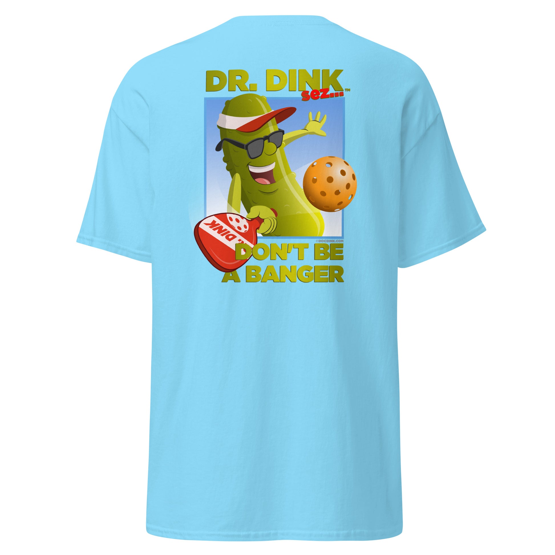 100% Cotton Pickleball T-Shirt - "Don't be a Banger" with pocket logo - DocDink.com