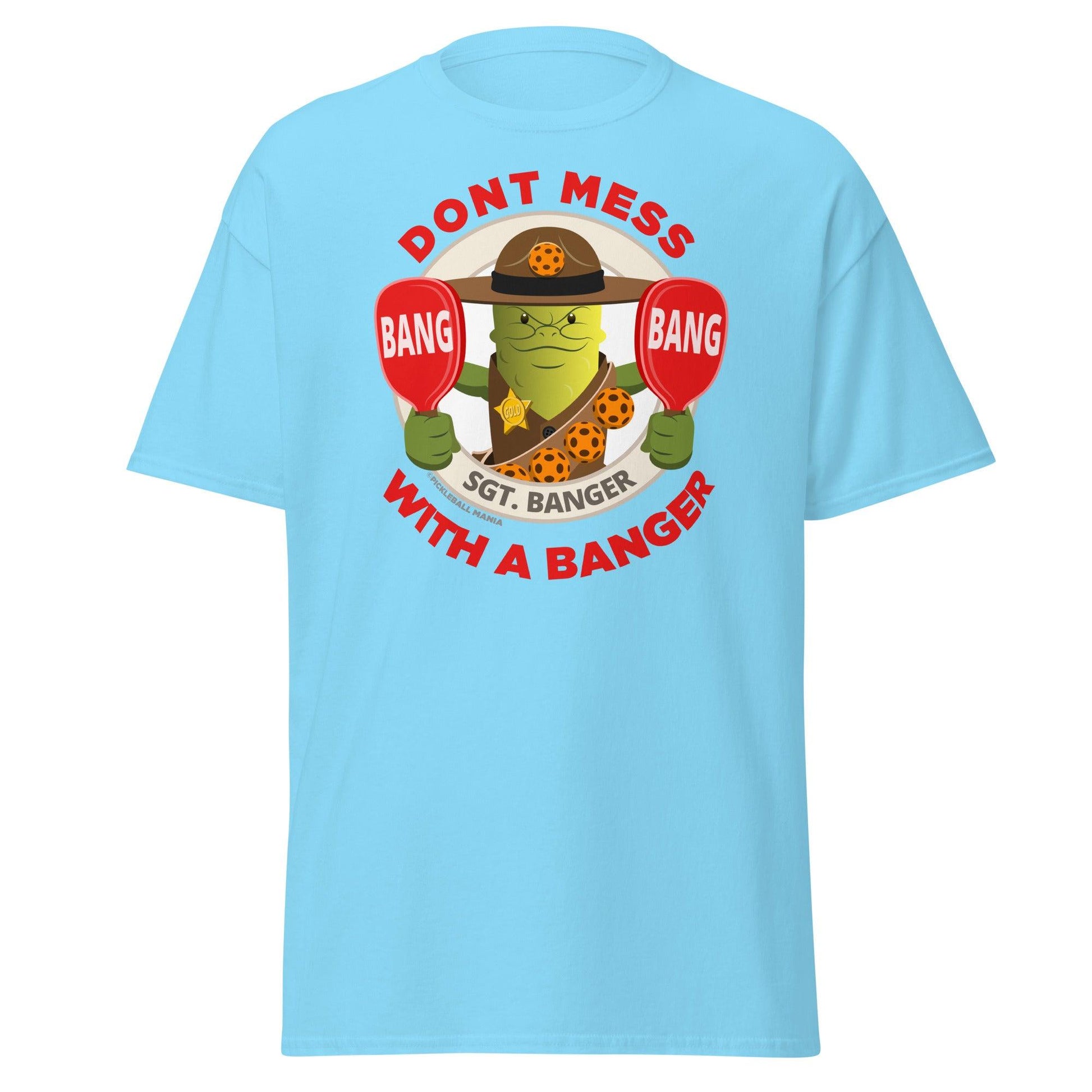 100% Cotton Pickleball T-Shirt - "Don't Mess with a Banger" - DocDink.com