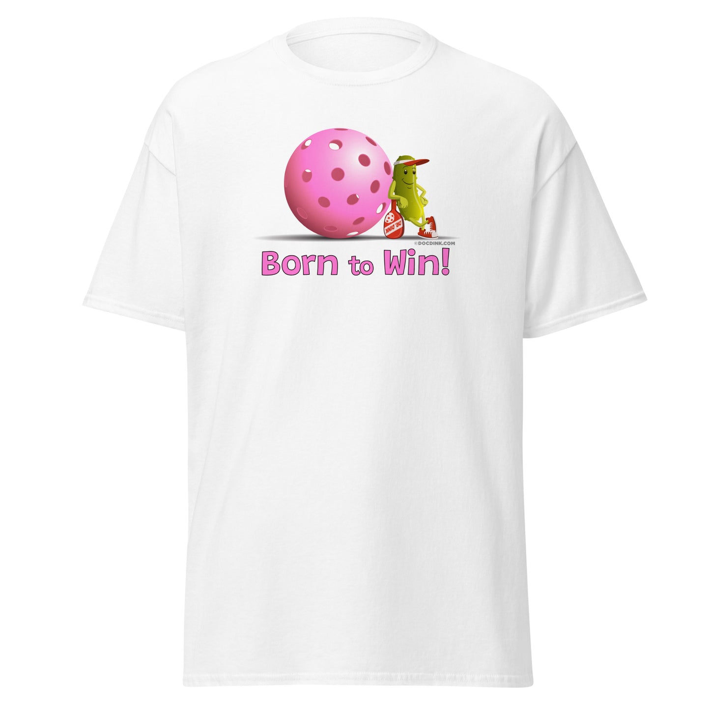 100% Cotton Pickleball T-Shirt - Resting Pickleball - "Born to Win" #pink - DocDink.com