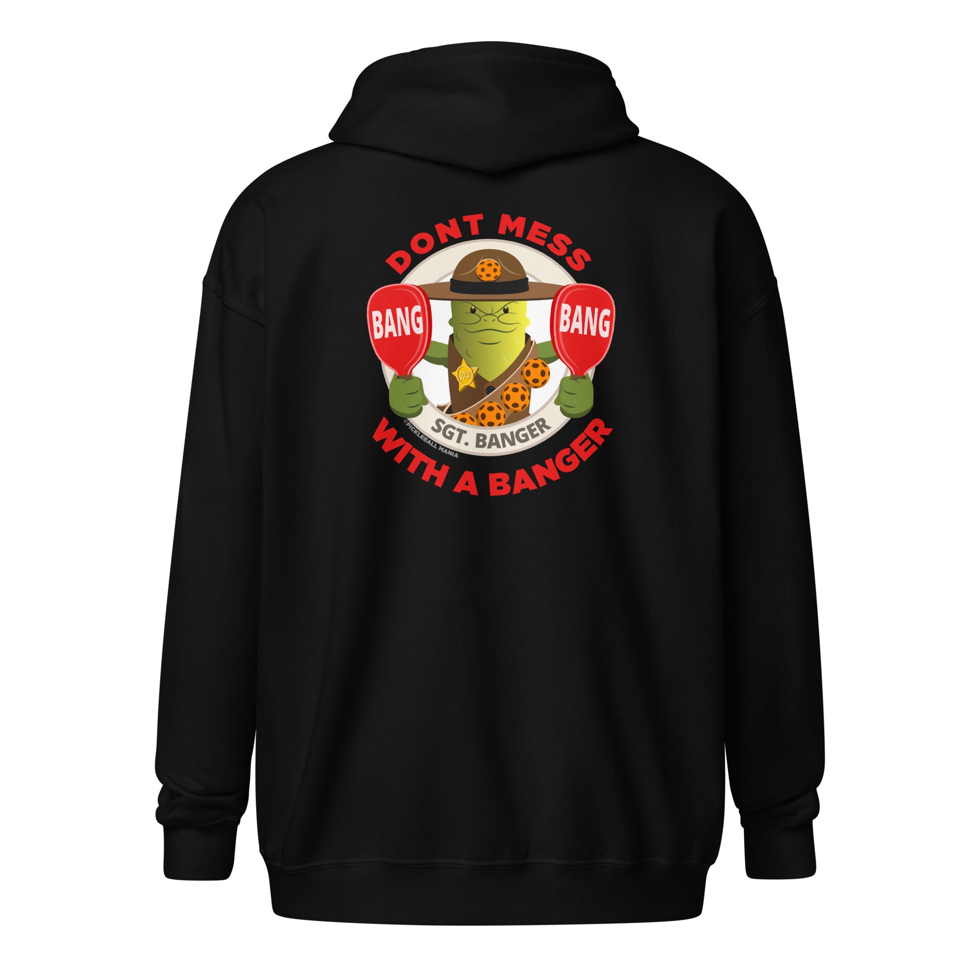 Heavy Zip Hoodie - "Don't Mess with a Banger" (back) + Pickleball (pocket) - DocDink.com