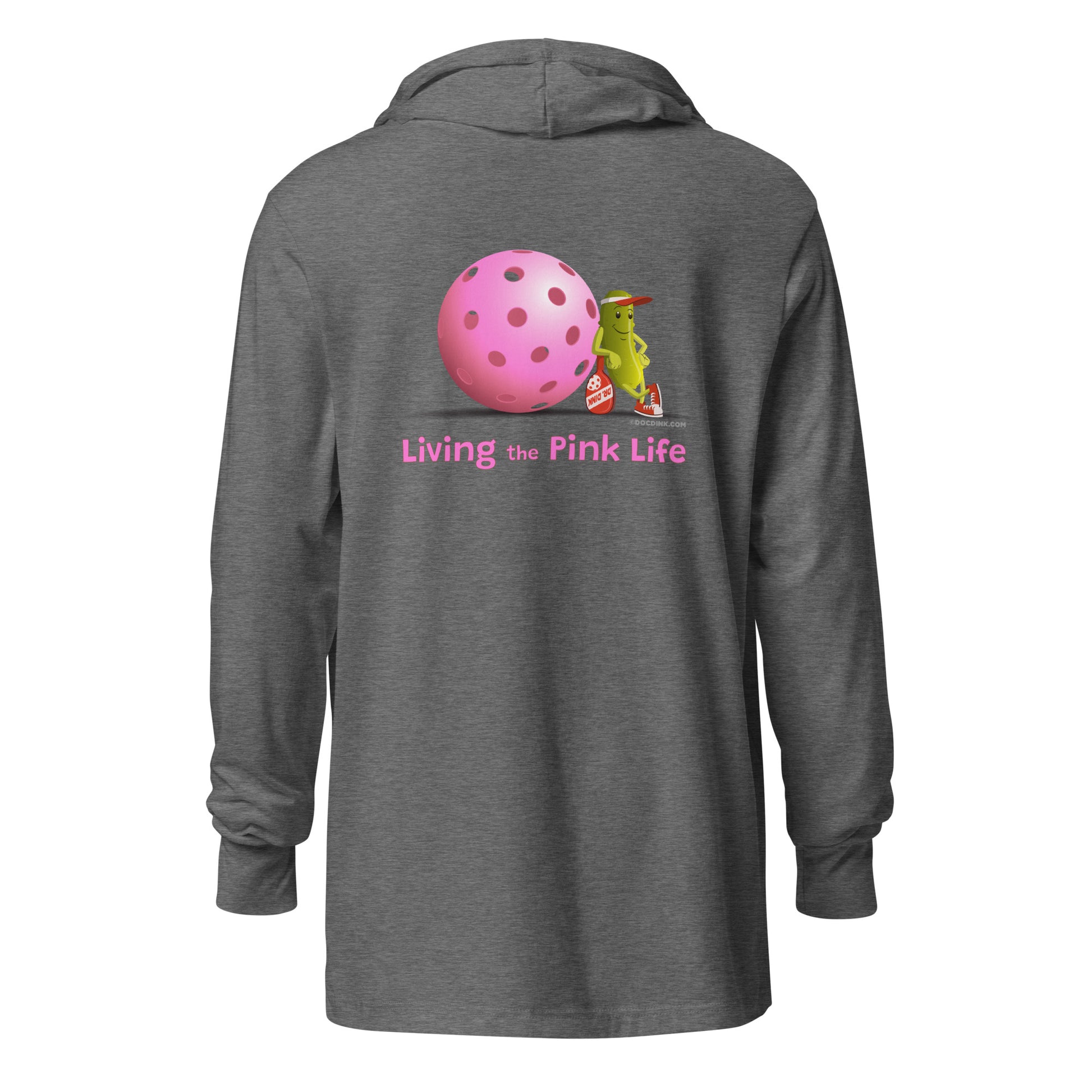 Hooded Long-Sleeve T-shirt - Resting Pickleball - "Living the Pink Life" (back) + Pink Pickleball (pocket) - DocDink.com