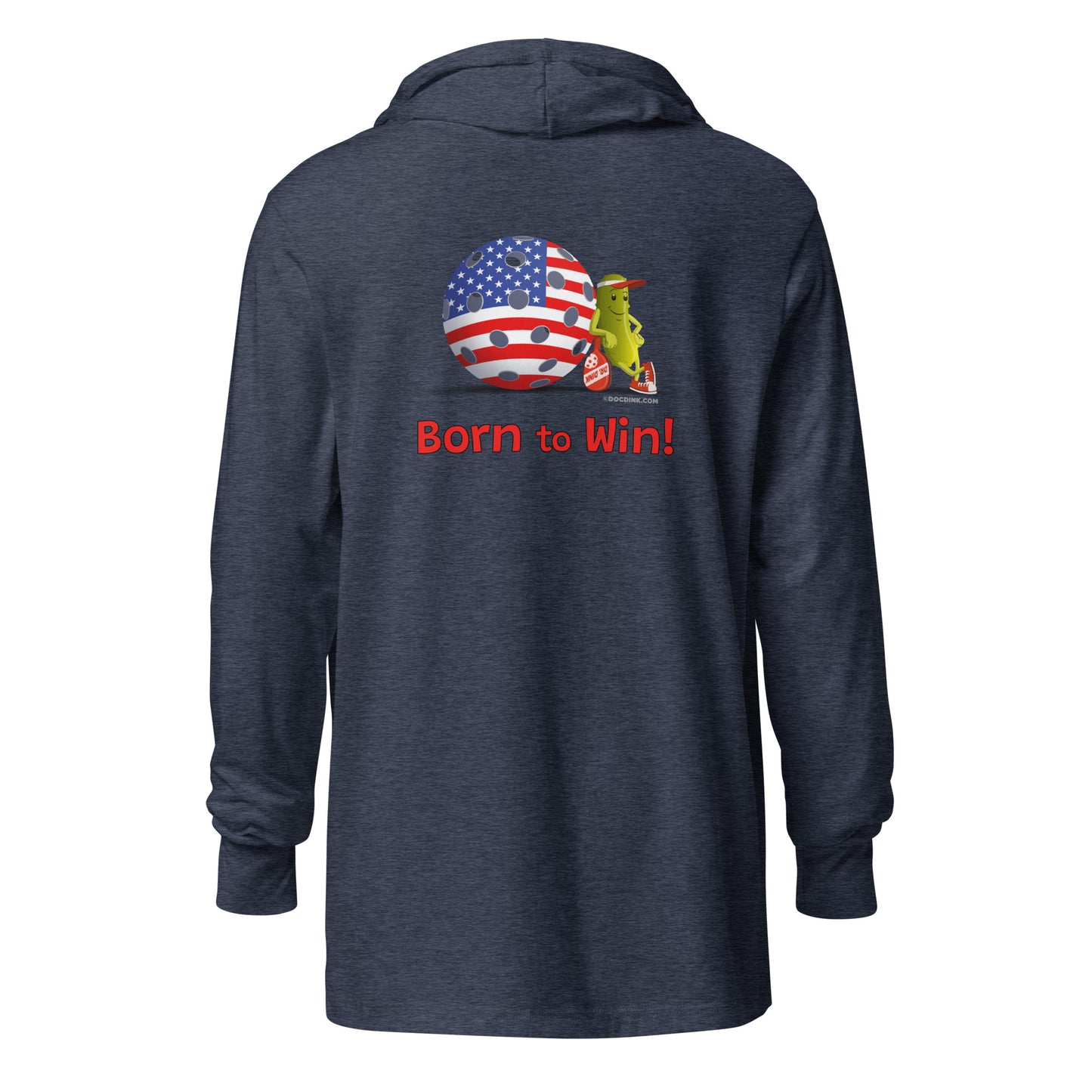 Hooded Long-Sleeve T-shirt - Resting Pickleball USA + "Born to Win" (back) + USA Pickleball (pocket) - DocDink.com