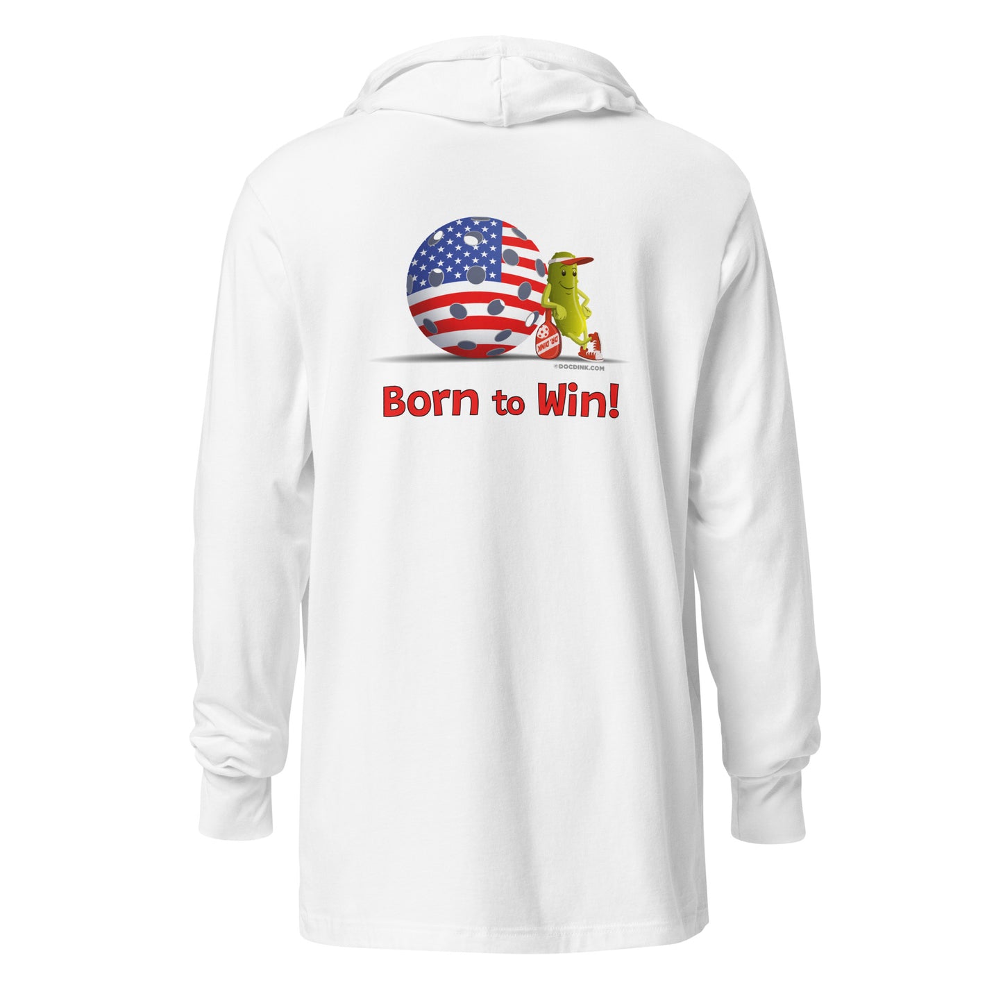 Hooded Long-Sleeve T-shirt - Resting Pickleball USA + "Born to Win" (back) + USA Pickleball (pocket) - DocDink.com