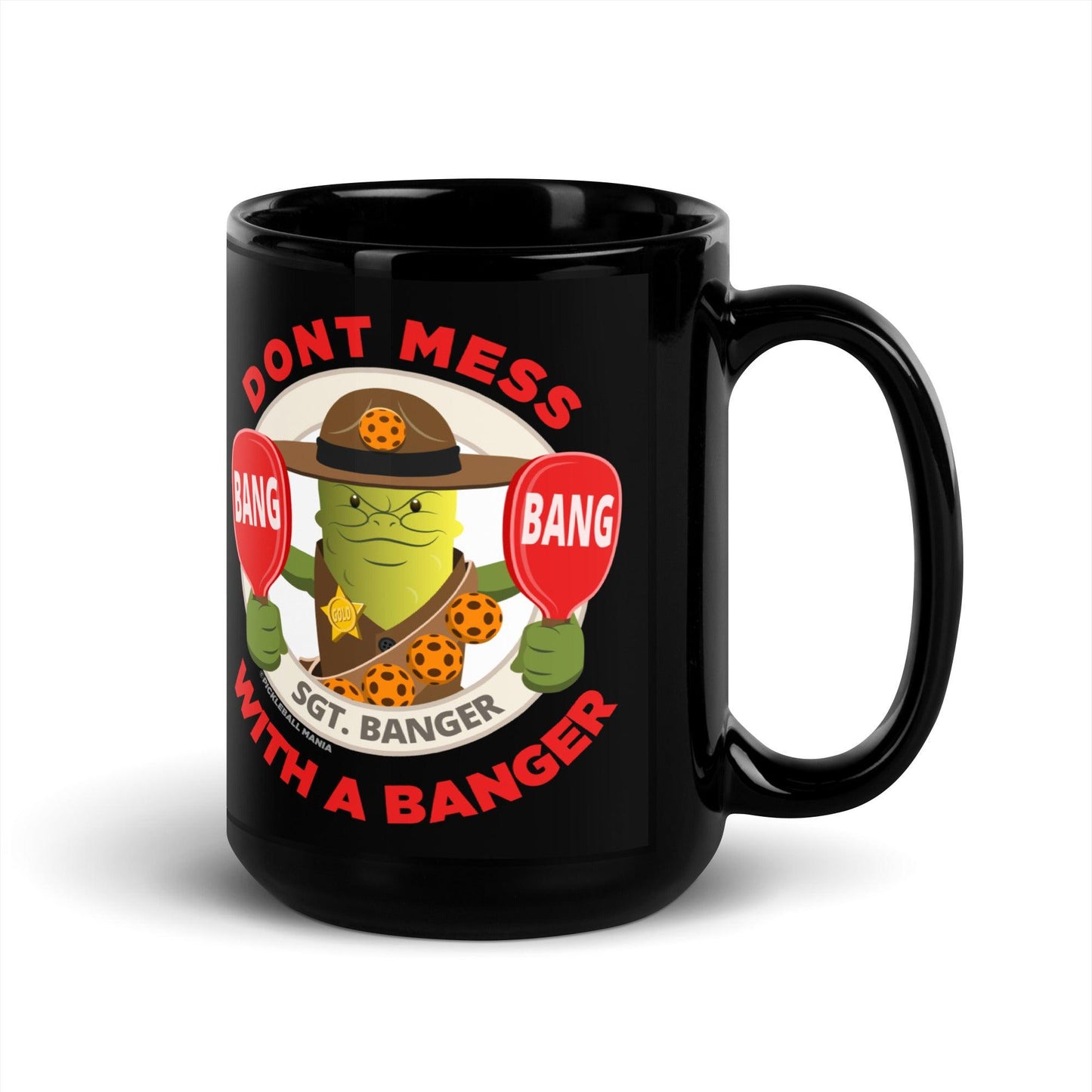 Pickleball Mug - "Don't Mess with a Banger" - DocDink.com