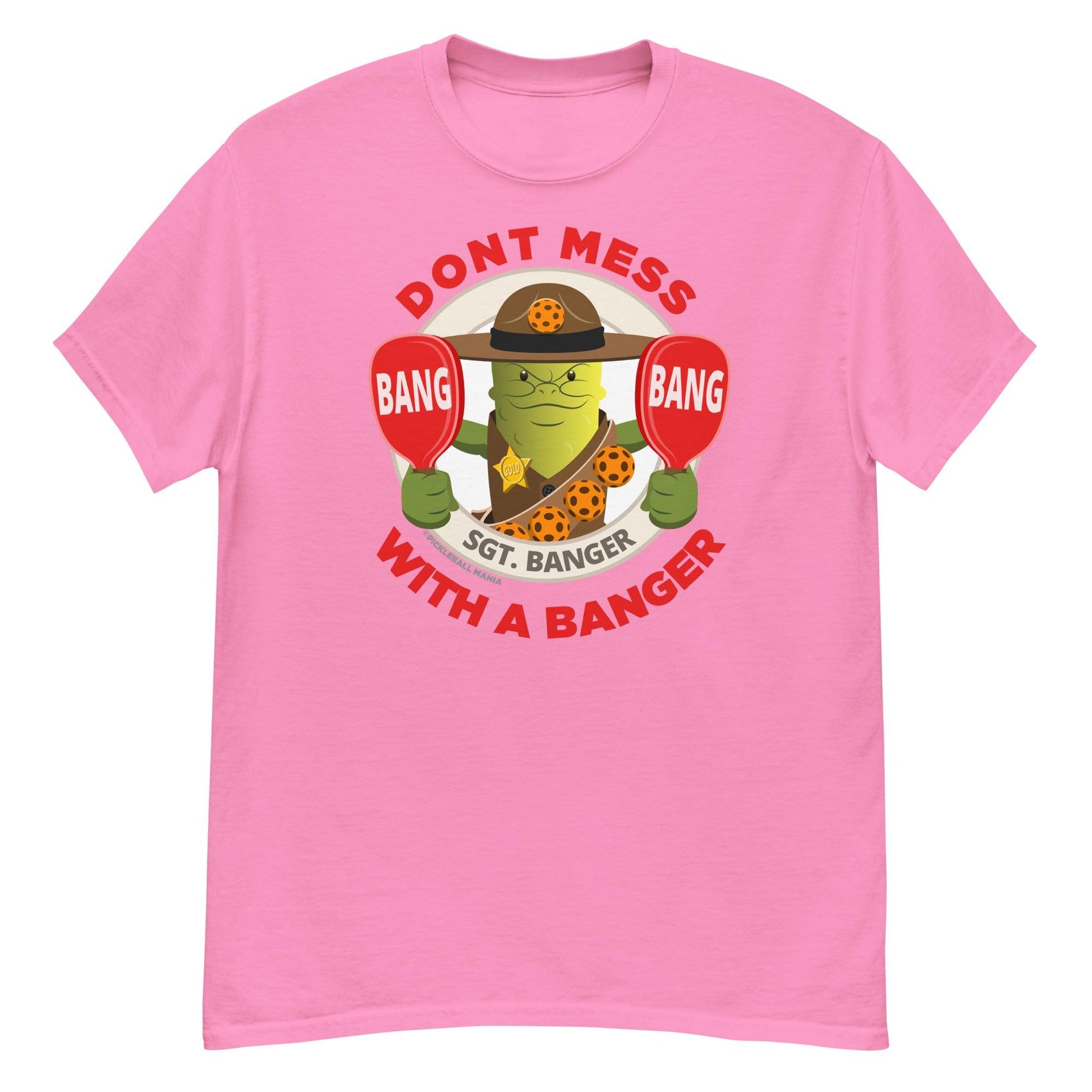 100% Cotton Pickleball T-Shirt - "Don't Mess with a Banger" - DocDink.com