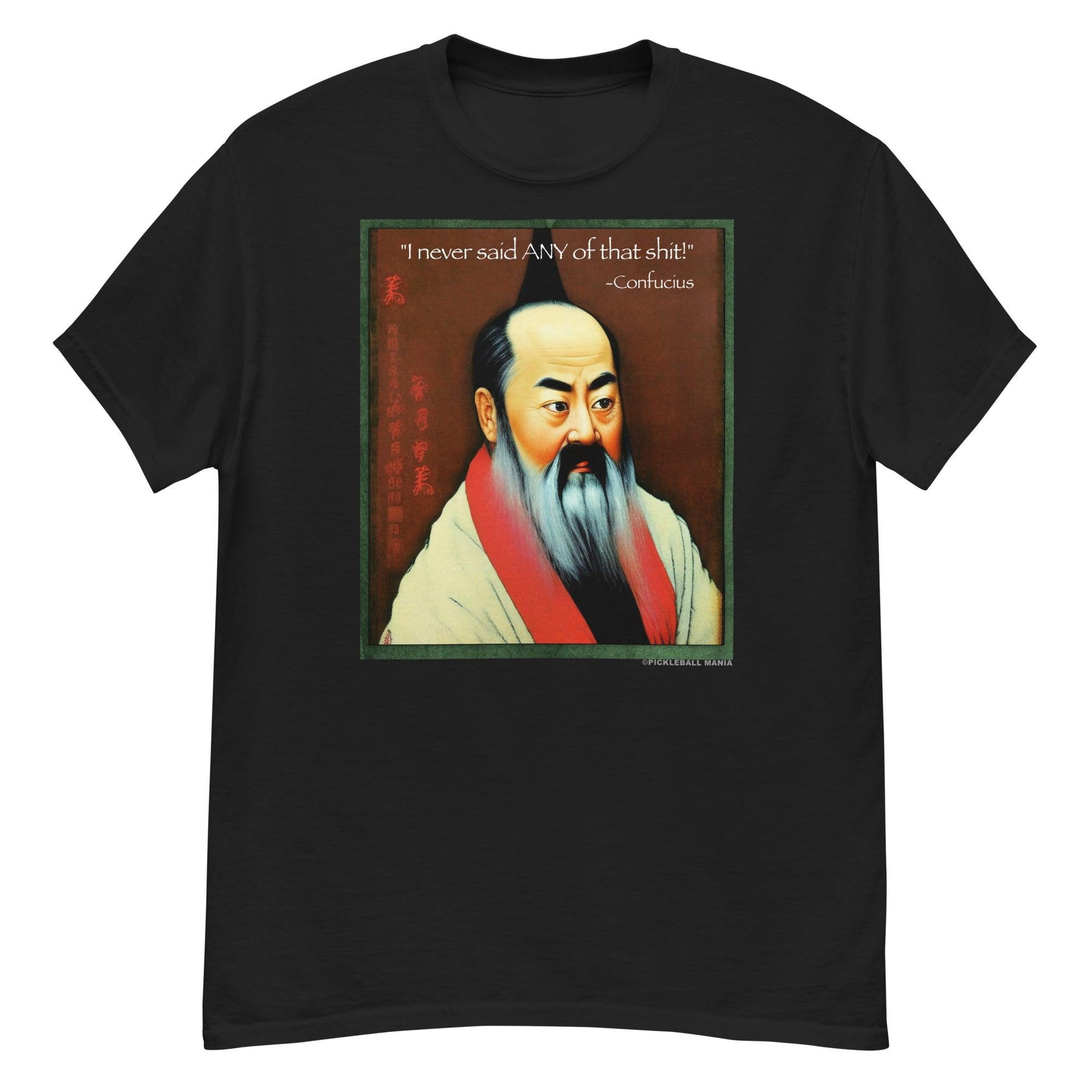 100% Cotton T-Shirt - Confucius says - DocDink.com