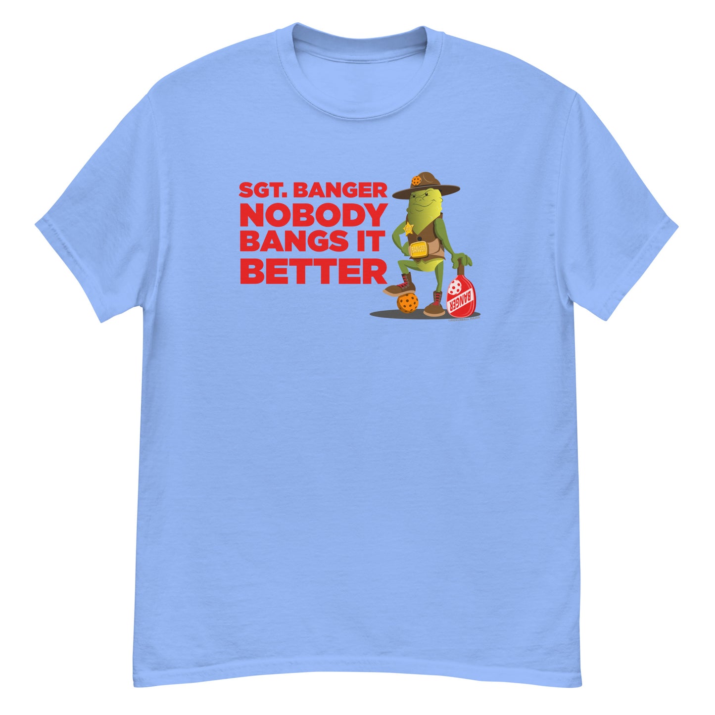 100% Cotton Pickleball T-Shirt - "Nobody Bangs it Better!" - DocDink.com