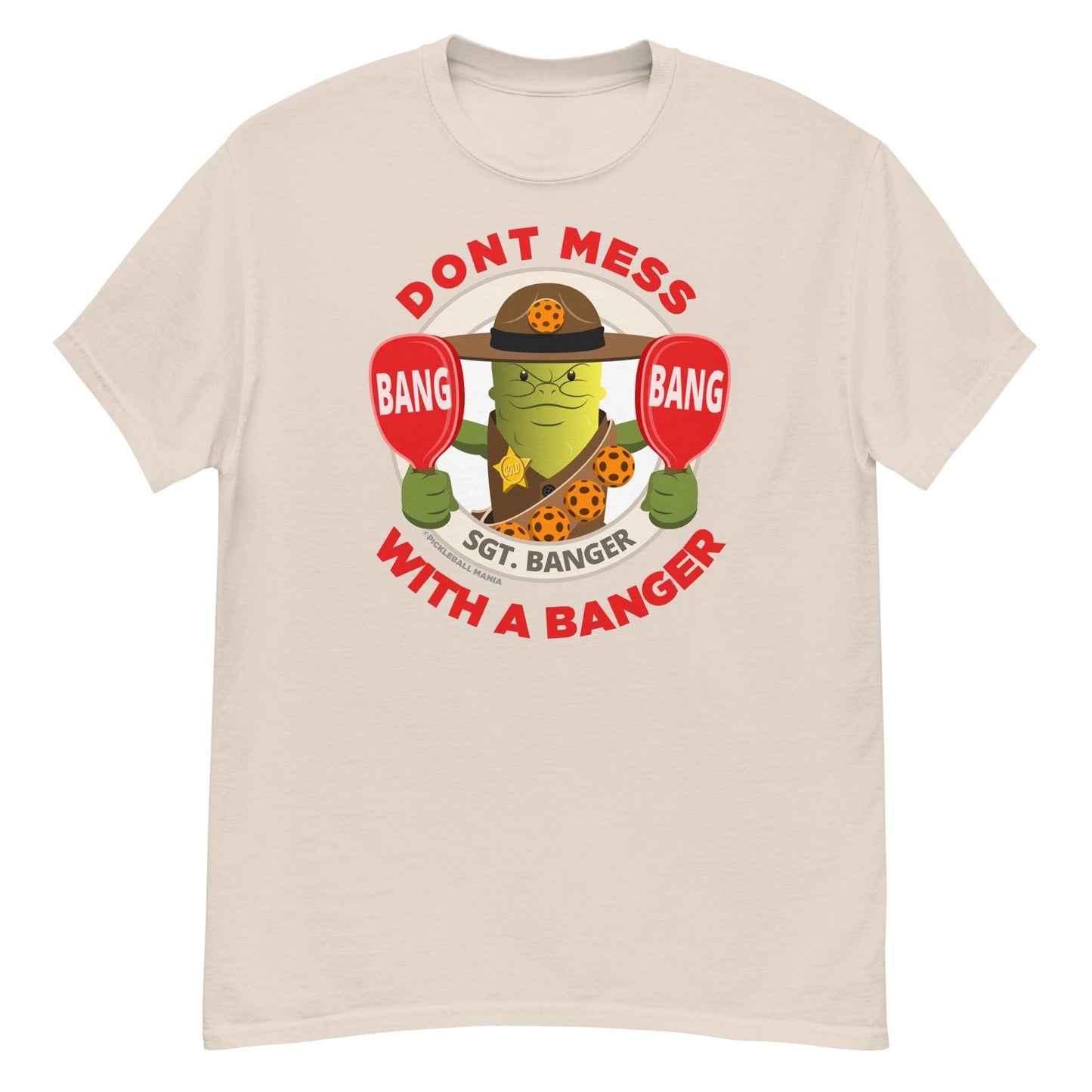 100% Cotton Pickleball T-Shirt - "Don't Mess with a Banger" - DocDink.com