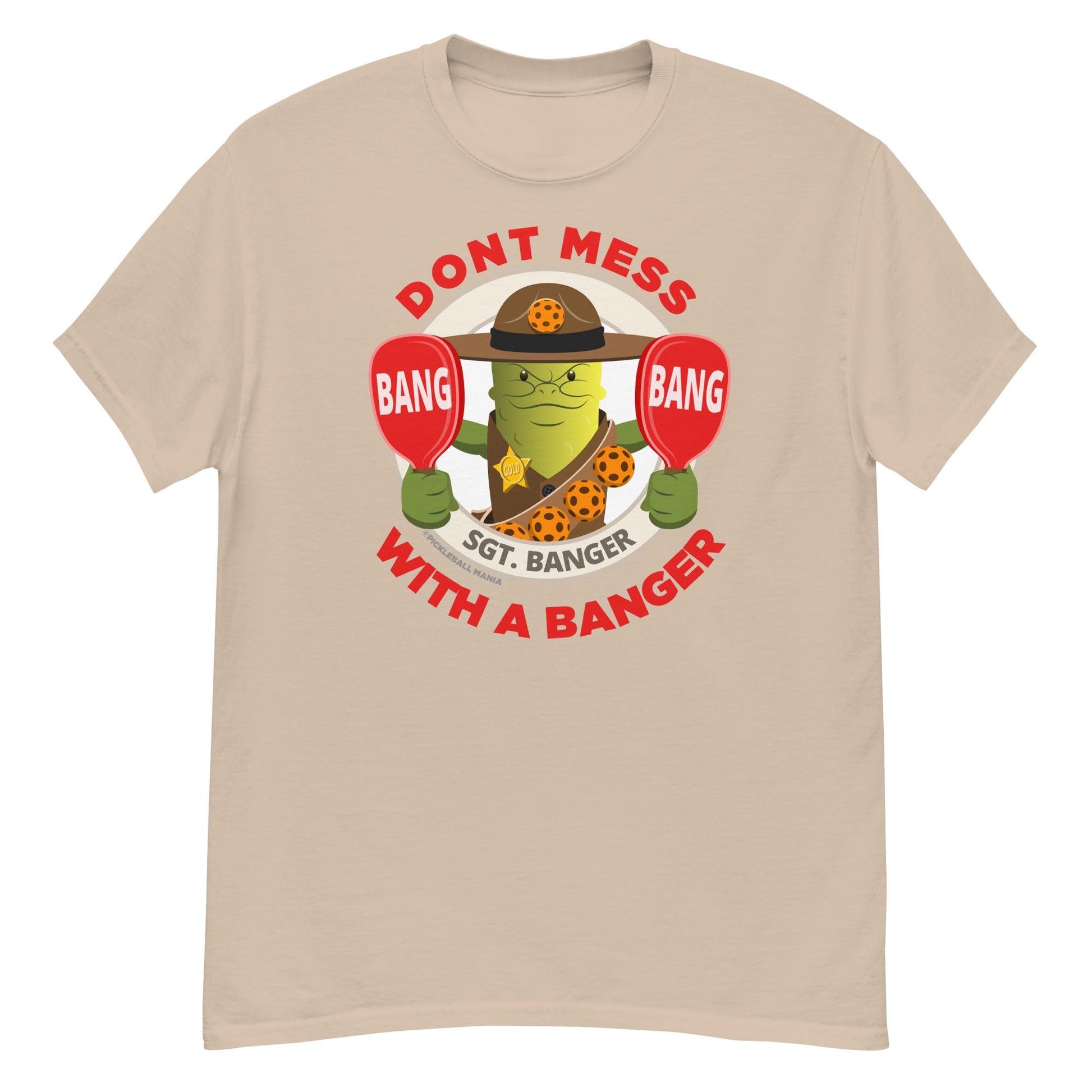 100% Cotton Pickleball T-Shirt - "Don't Mess with a Banger" - DocDink.com