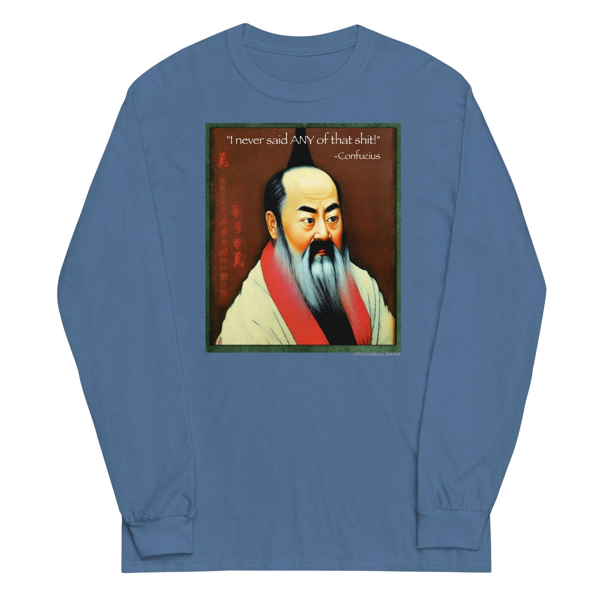 100% Cotton Long Sleeve T-Shirt - Confucius says - DocDink.com