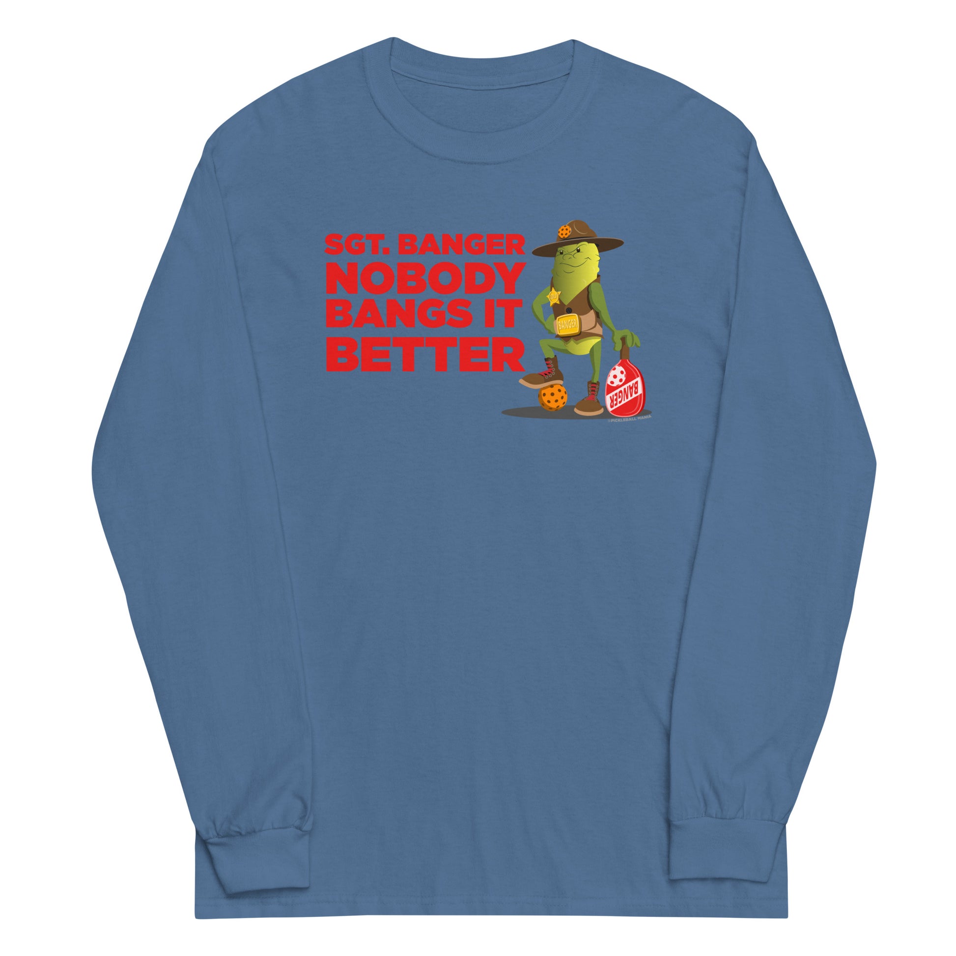 100% Cotton Long Sleeve Pickleball T-Shirt - "Nobody Bangs it Better!" - DocDink.com