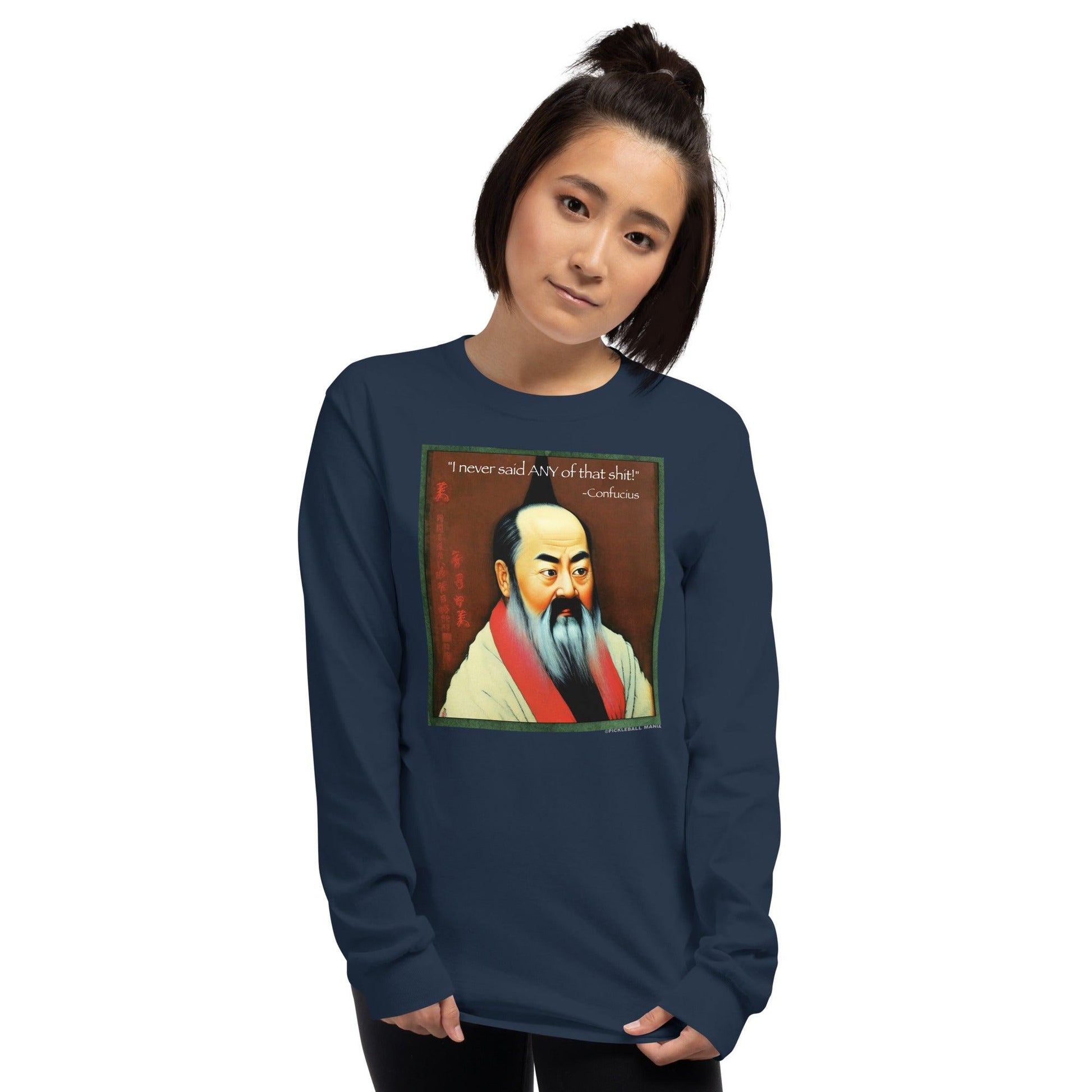 100% Cotton Long Sleeve T-Shirt - Confucius says - DocDink.com