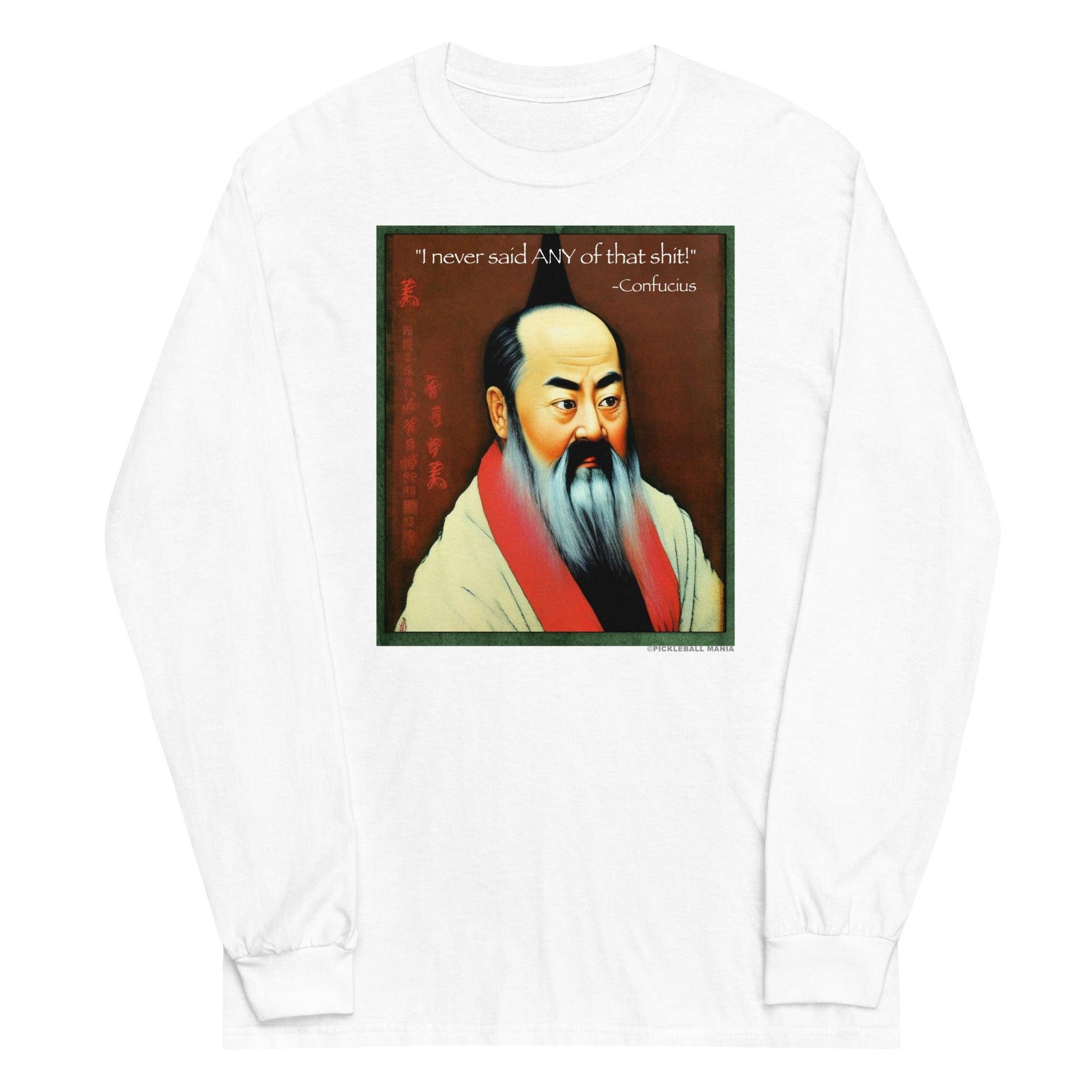 100% Cotton Long Sleeve T-Shirt - Confucius says - DocDink.com